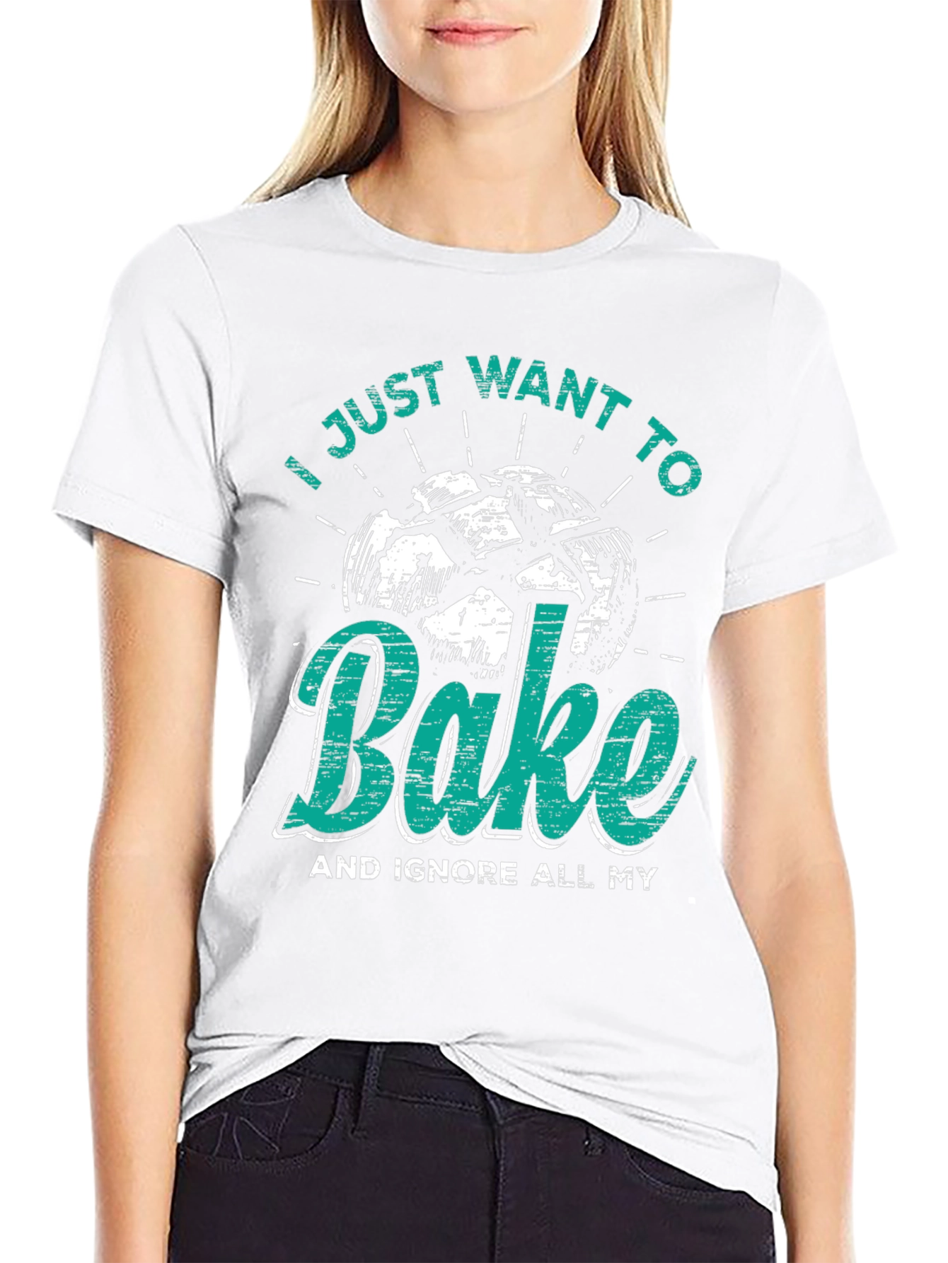 I Just Want to Bake Funny T-Shirt