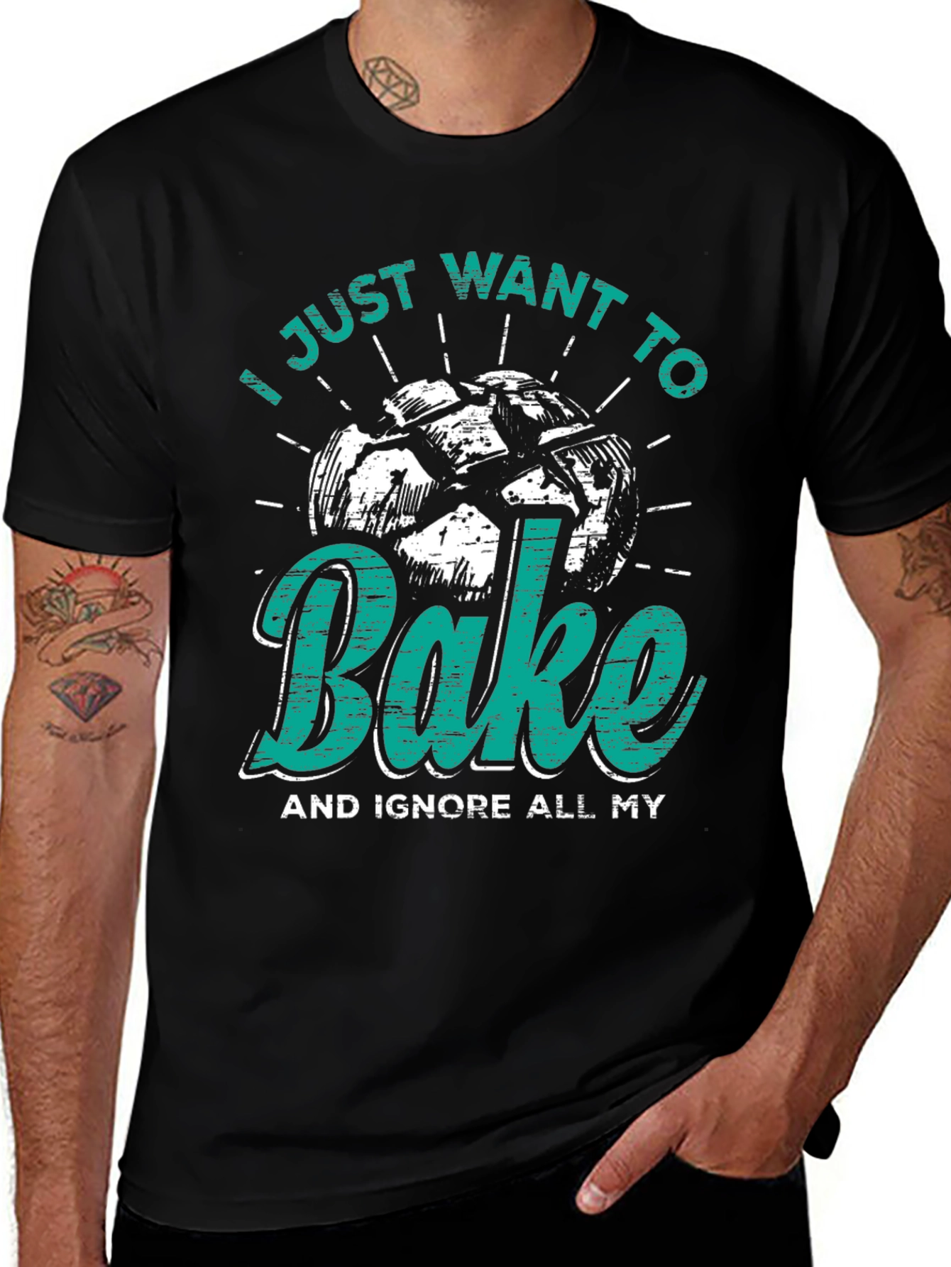 I Just Want to Bake Funny T-Shirt