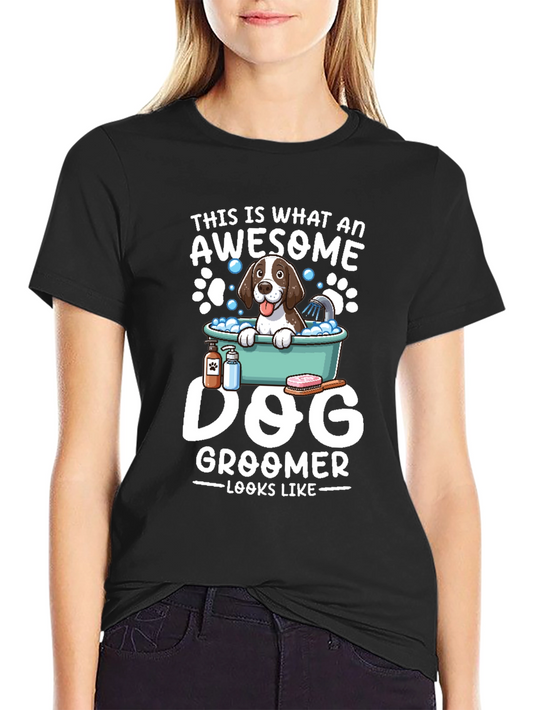 Awesome Dog Groomer T-Shirt