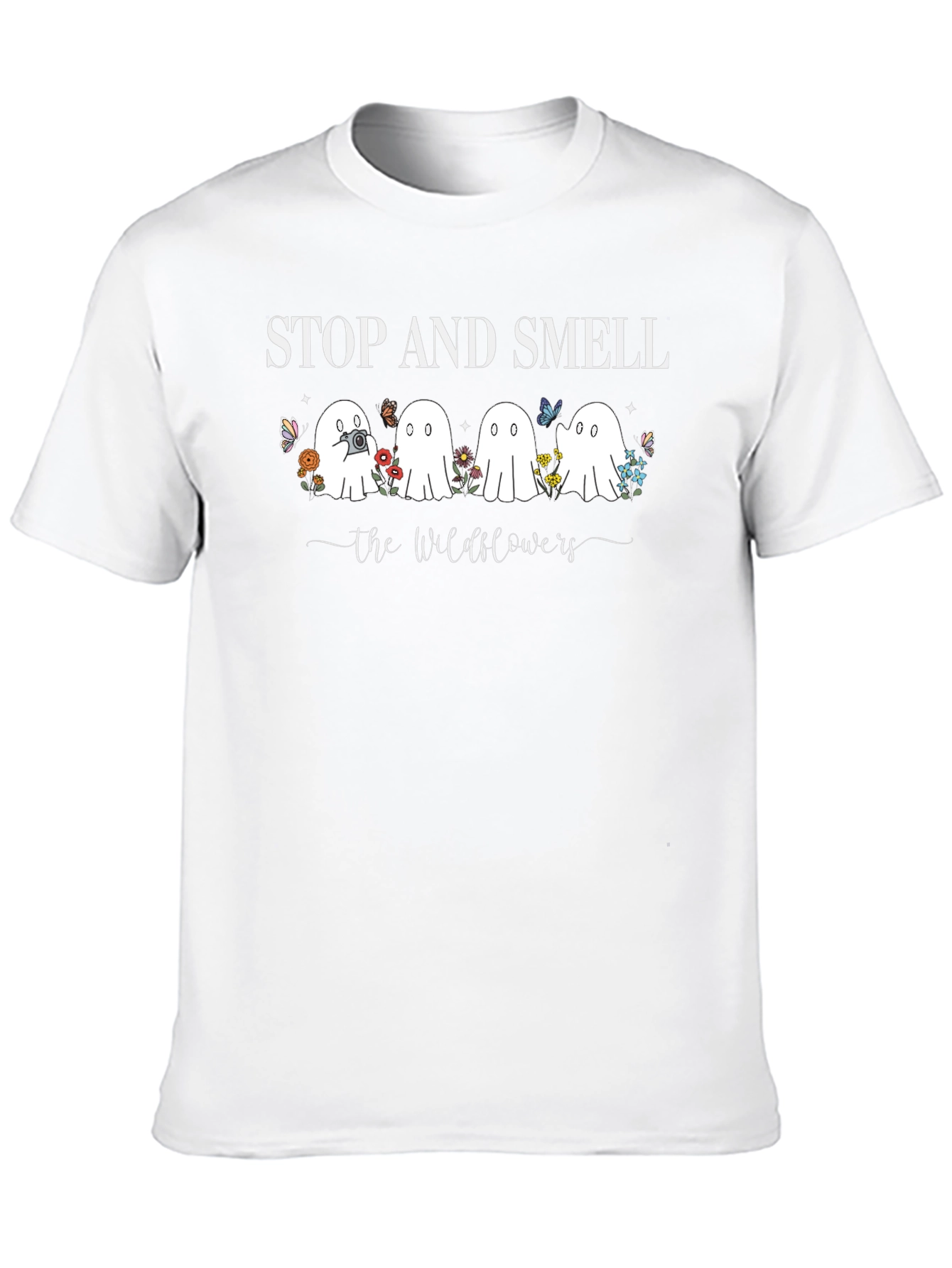 Stop and Smell the Wildflowers Ghost T-Shirt