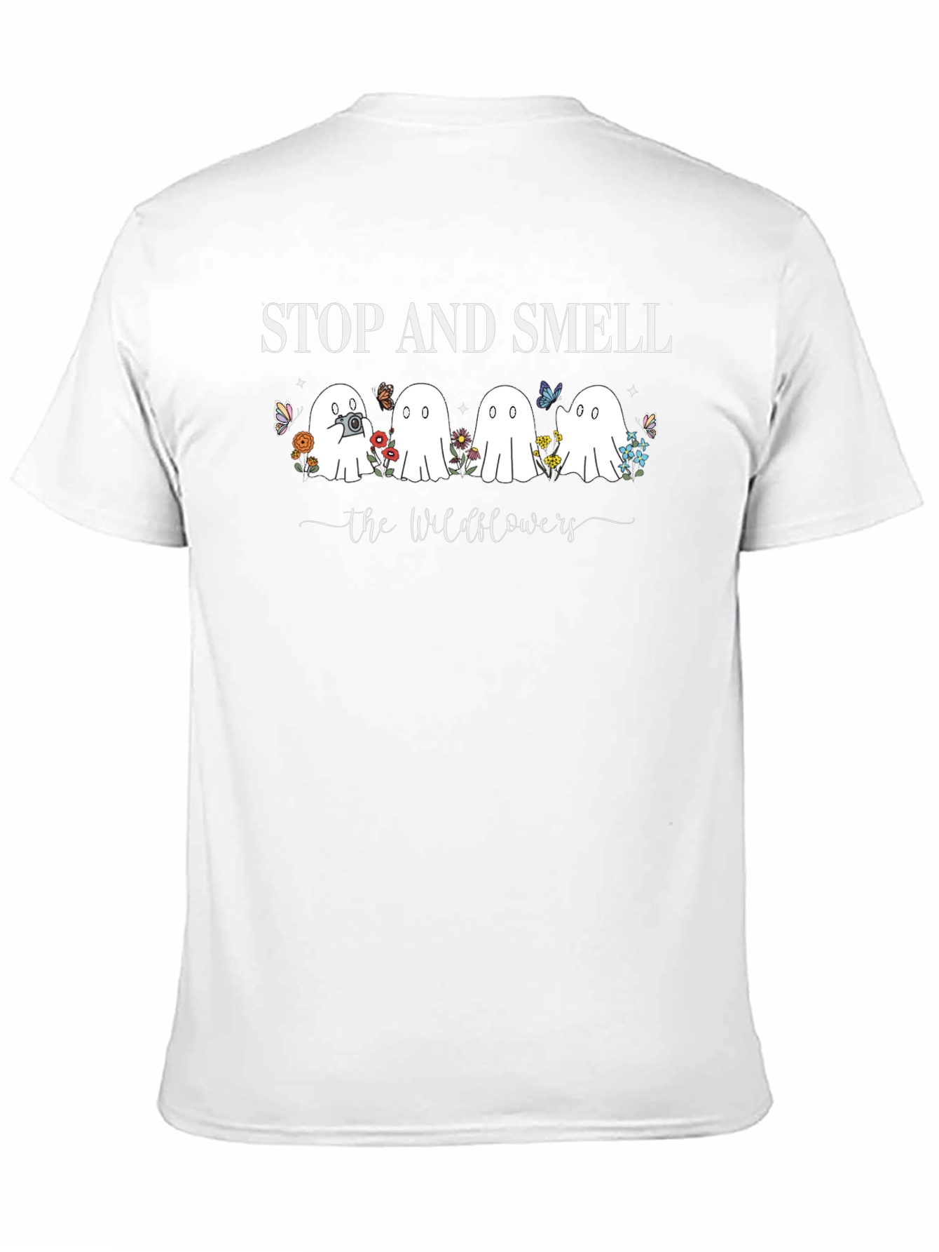Stop and Smell the Wildflowers Ghost T-Shirt