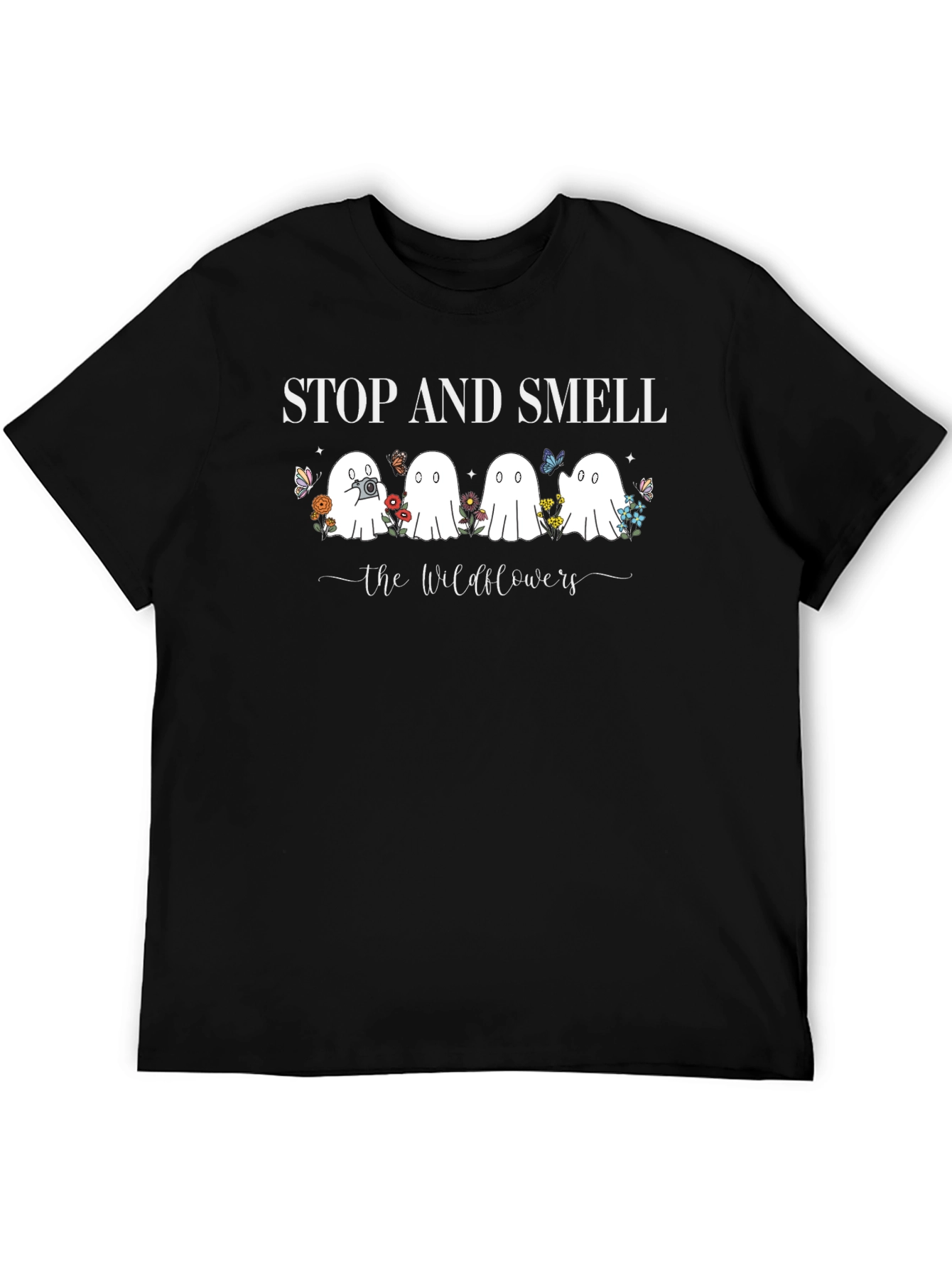 Stop and Smell the Wildflowers Ghost T-Shirt