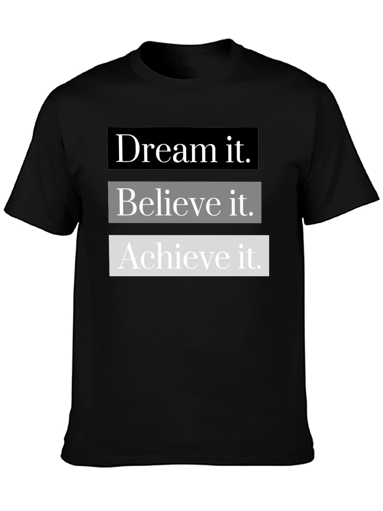 Dream Believe Achieve Graphic T-Shirt