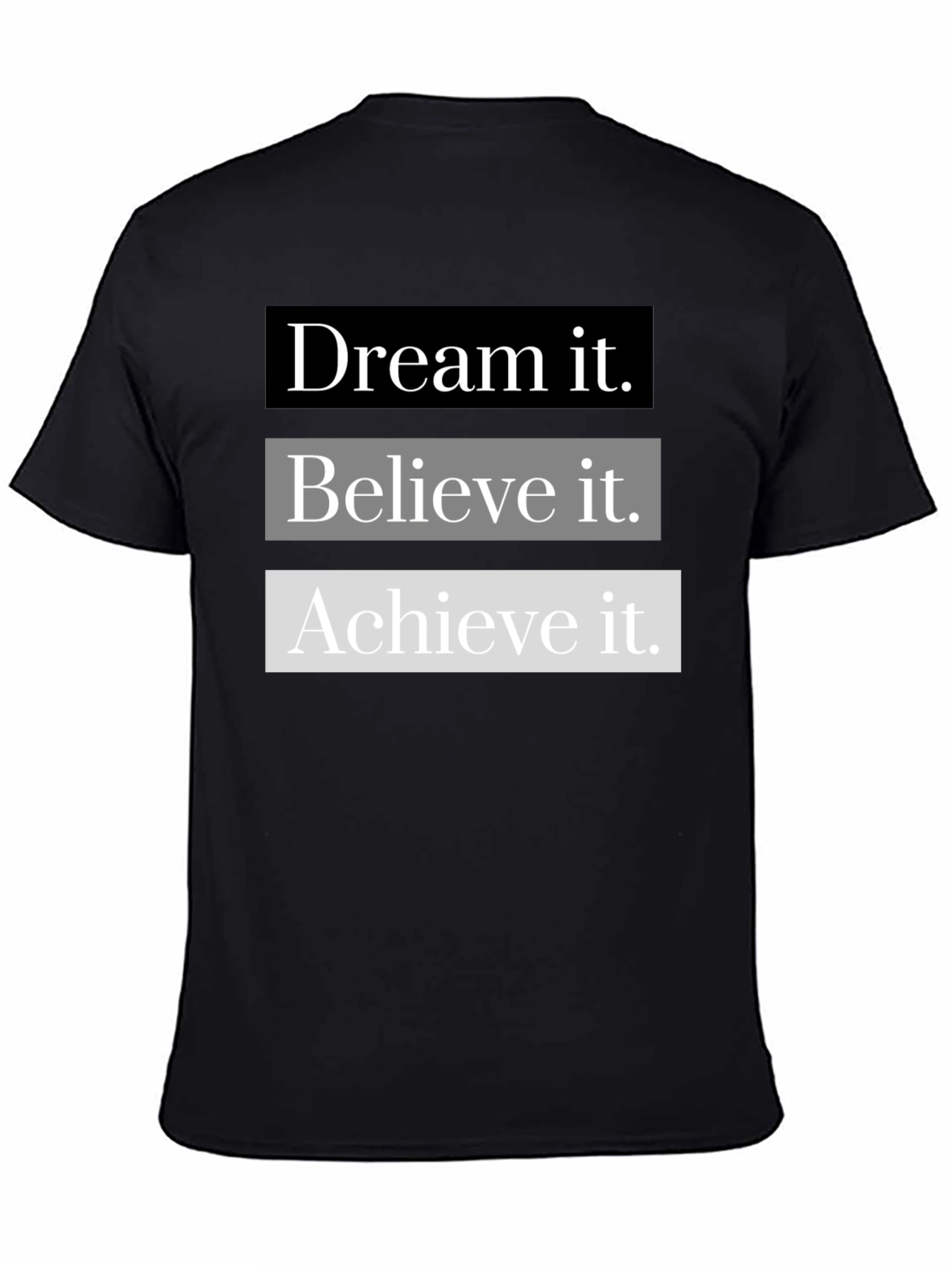 Dream Believe Achieve Graphic T-Shirt