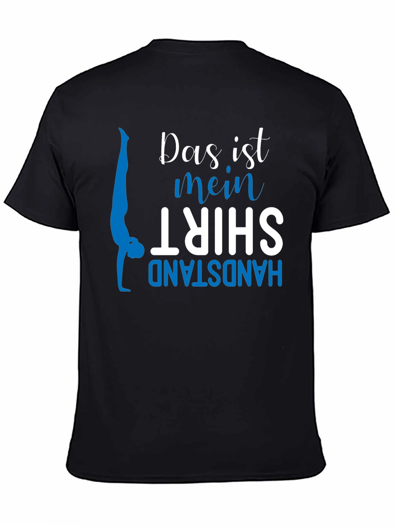 Handstand Shirt - Das ist mein Shirt Gymnast Tee