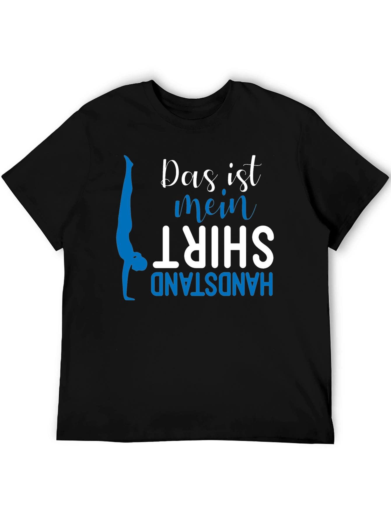 Handstand Shirt - Das ist mein Shirt Gymnast Tee