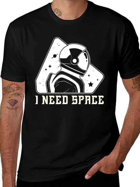 I Need Space T-Shirt Astronaut Graphic Tee