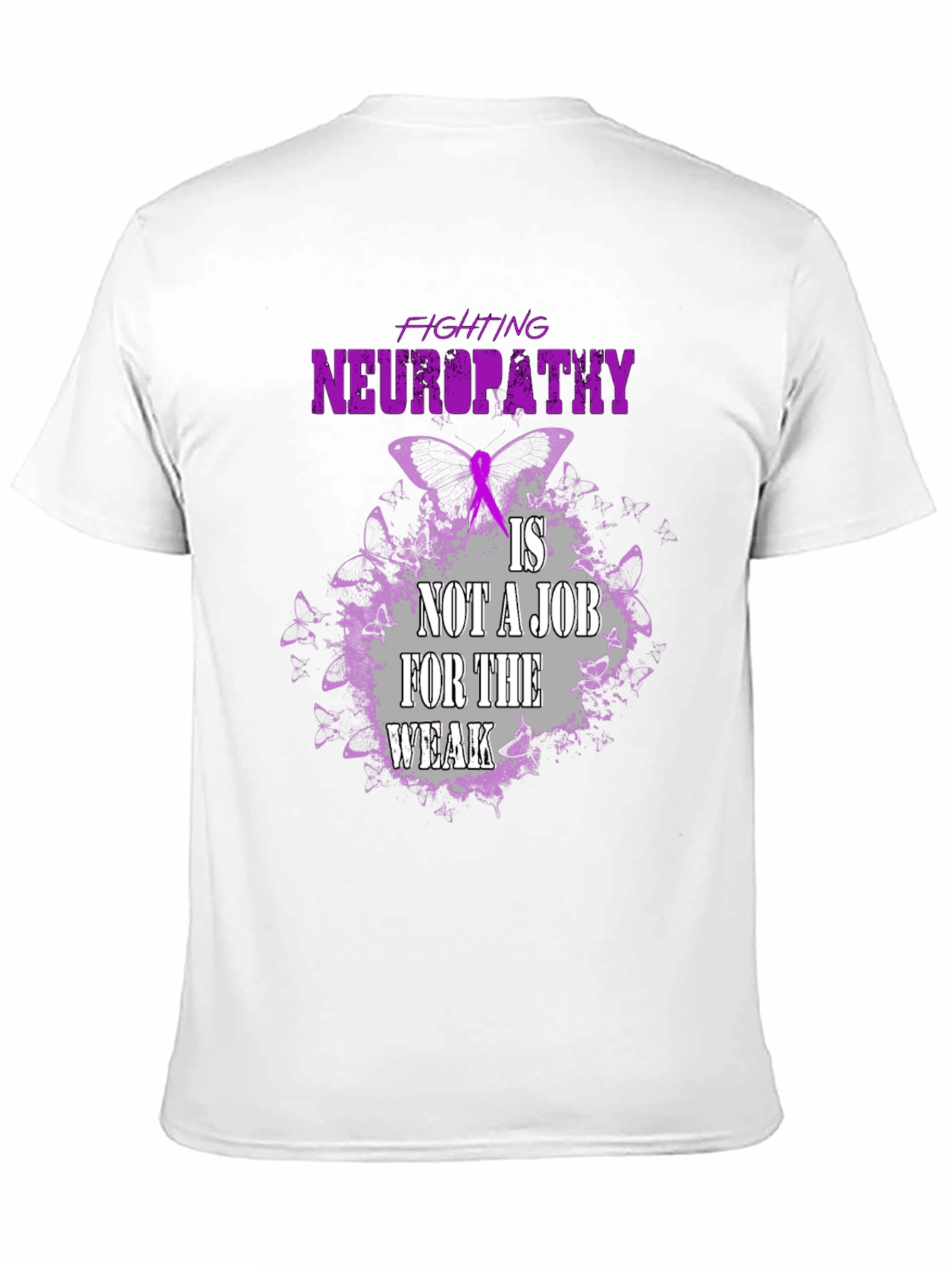 Neuropathy Awareness T-Shirt: Fighting Neuropathy