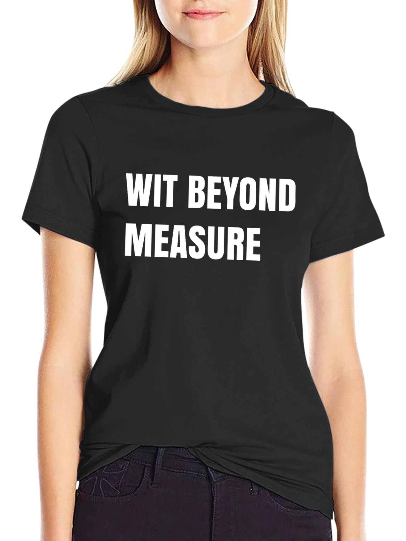 Wit Beyond Measure T-Shirt