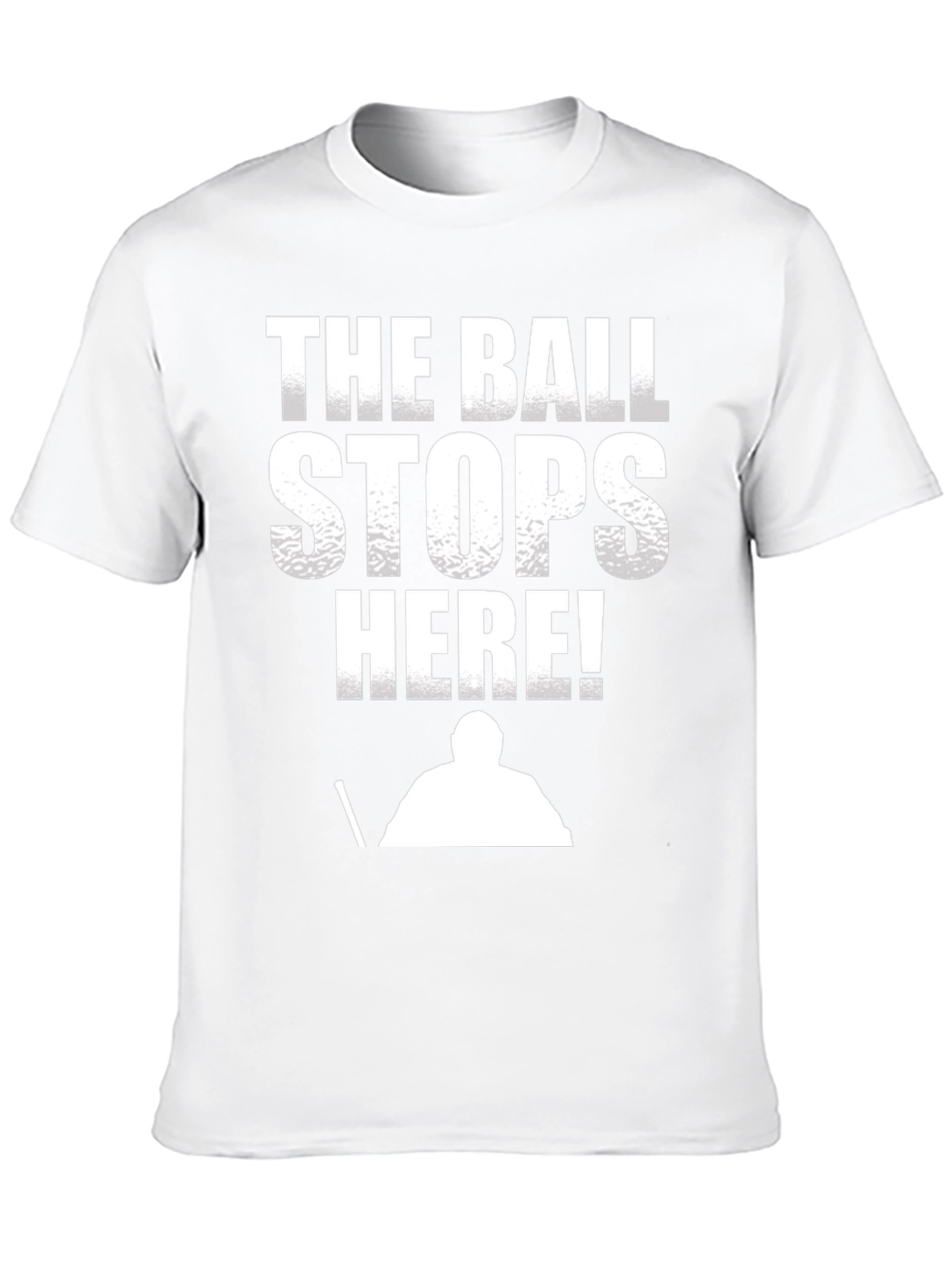 The Ball Stops Here! T-Shirt - Hockey Goalie Tee