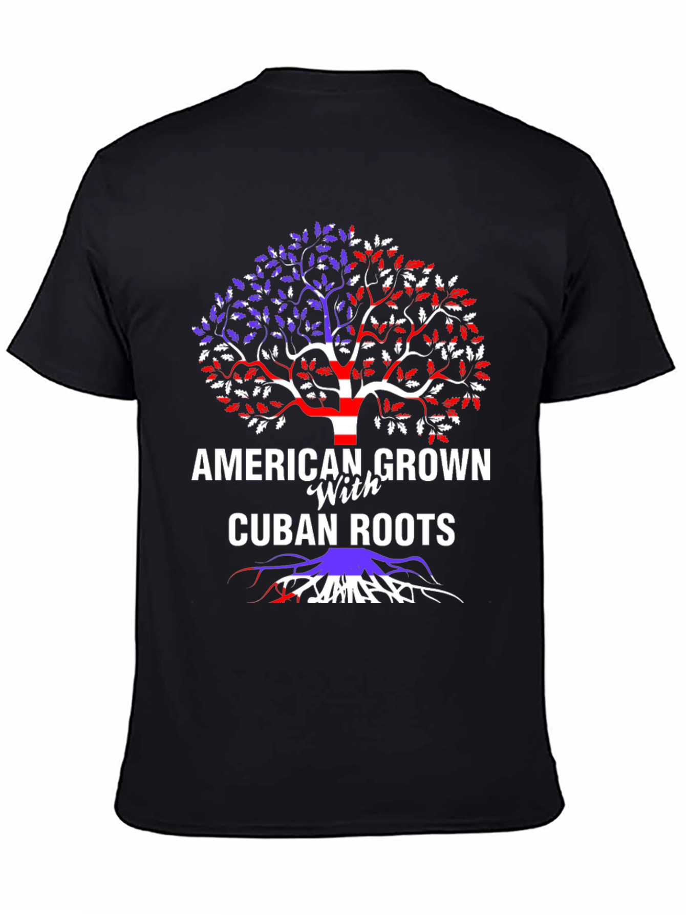 American Grown with Cuban Roots T-Shirt