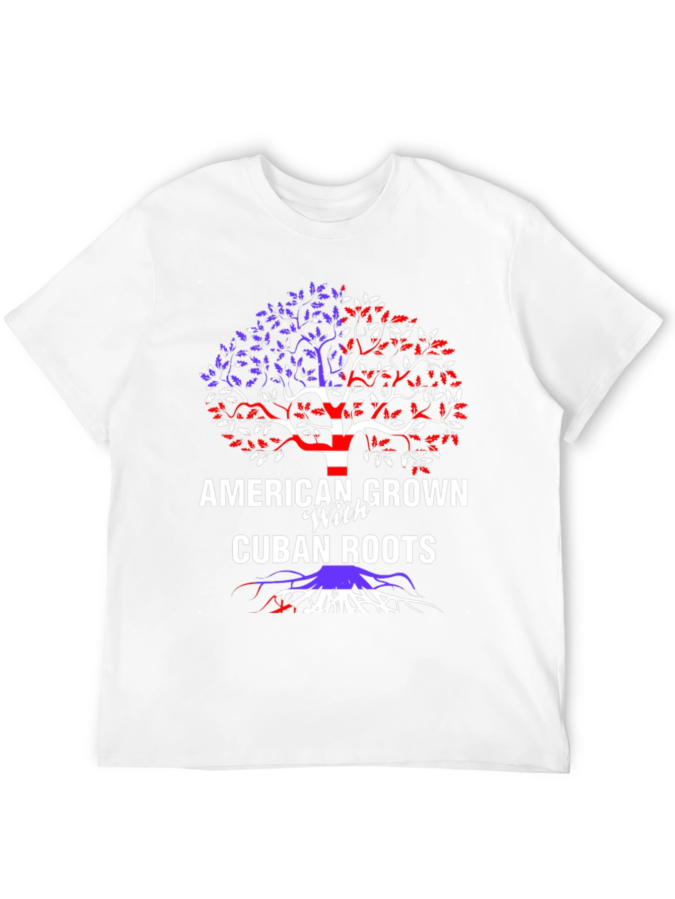 American Grown with Cuban Roots T-Shirt