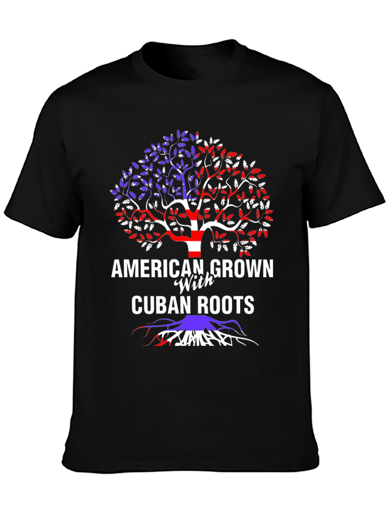 American Grown with Cuban Roots T-Shirt