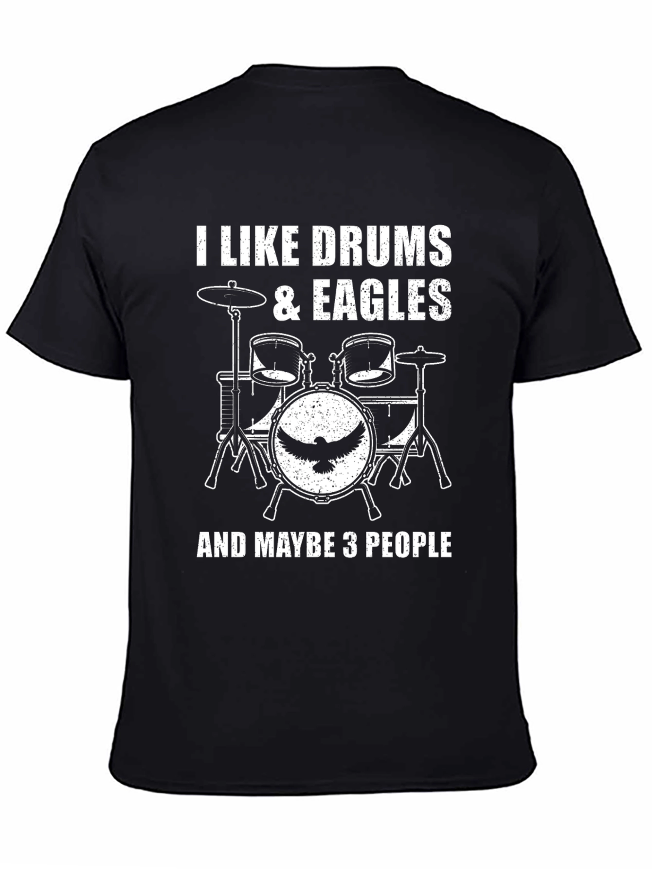 I Like Drums & Eagles T-Shirt