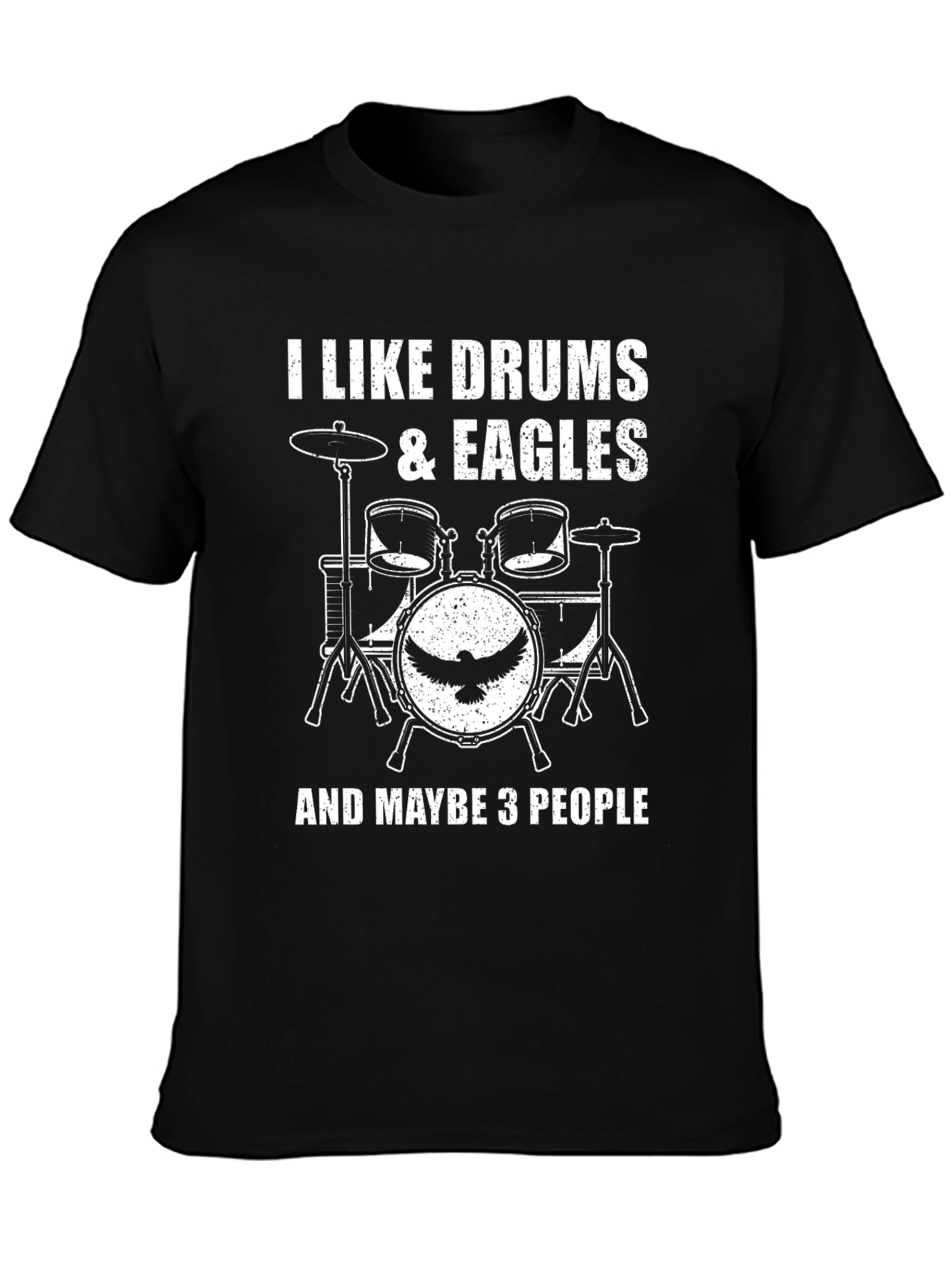 I Like Drums & Eagles T-Shirt