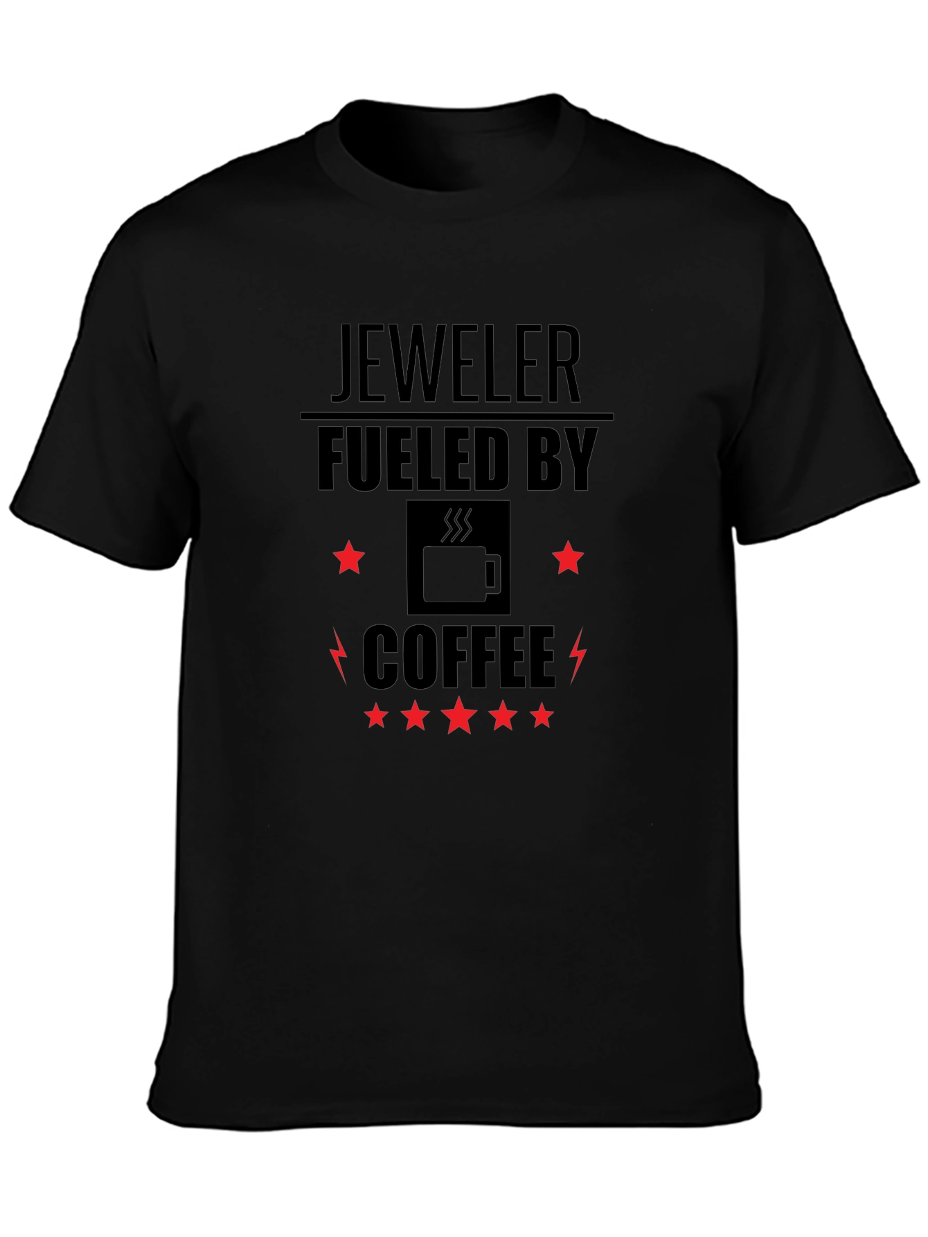 Jeweler Fueled by Coffee T-Shirt - Black Graphic Tee