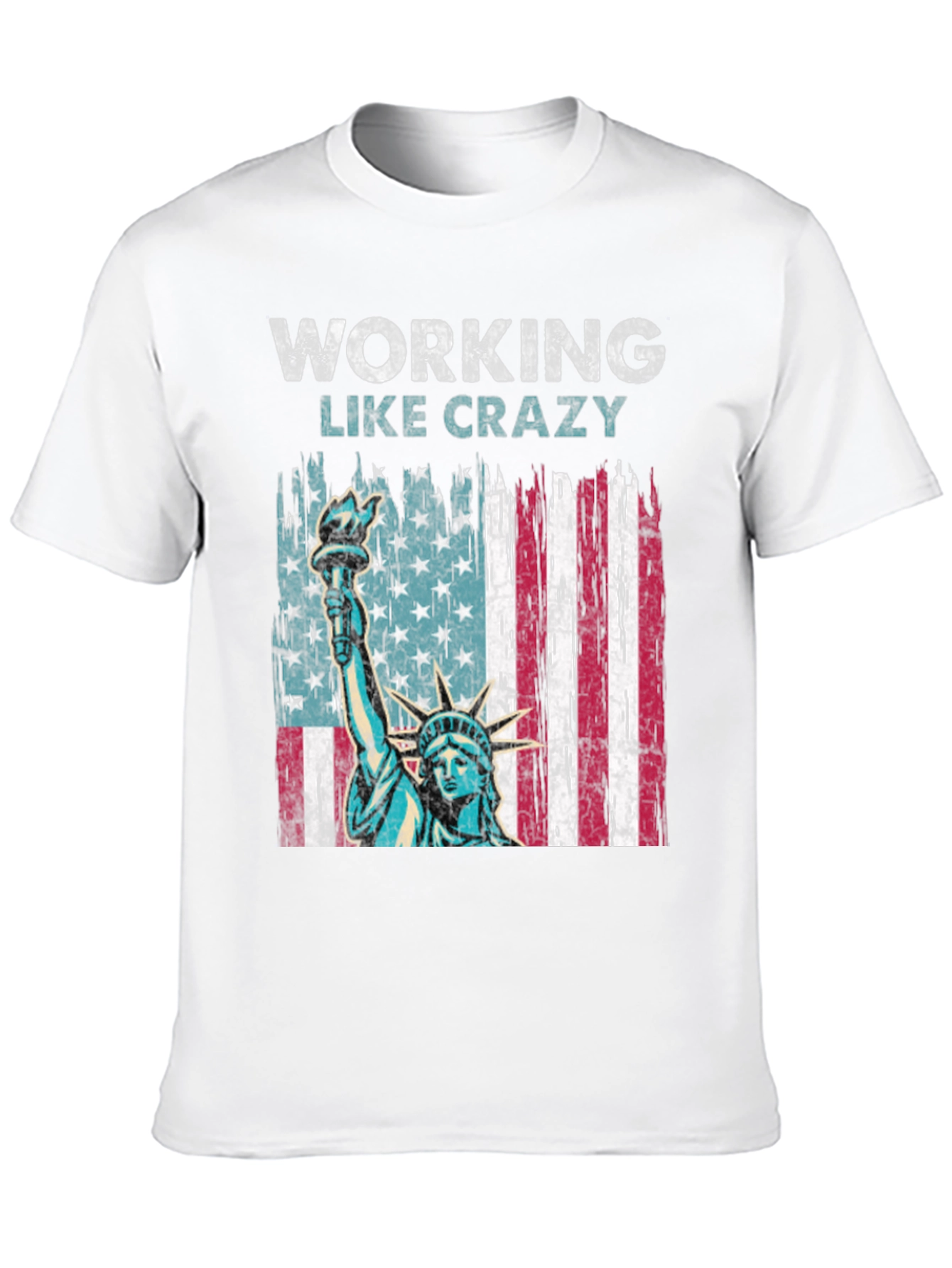 Working Like Crazy Patriotic T-Shirt