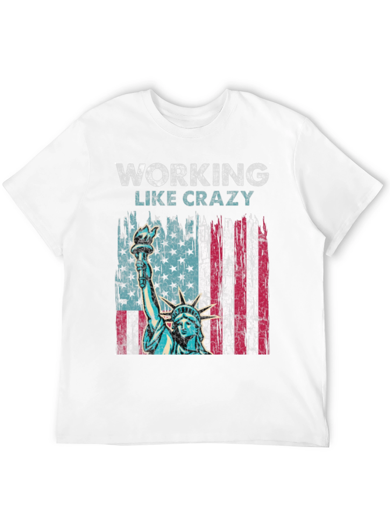 Working Like Crazy Patriotic T-Shirt