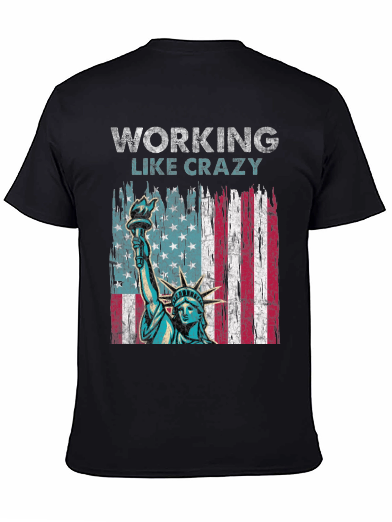 Working Like Crazy Patriotic T-Shirt