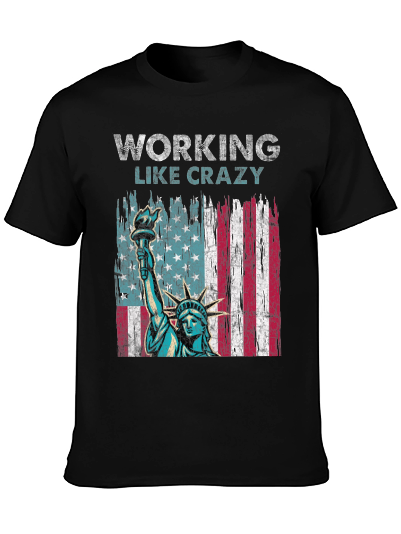 Working Like Crazy Patriotic T-Shirt