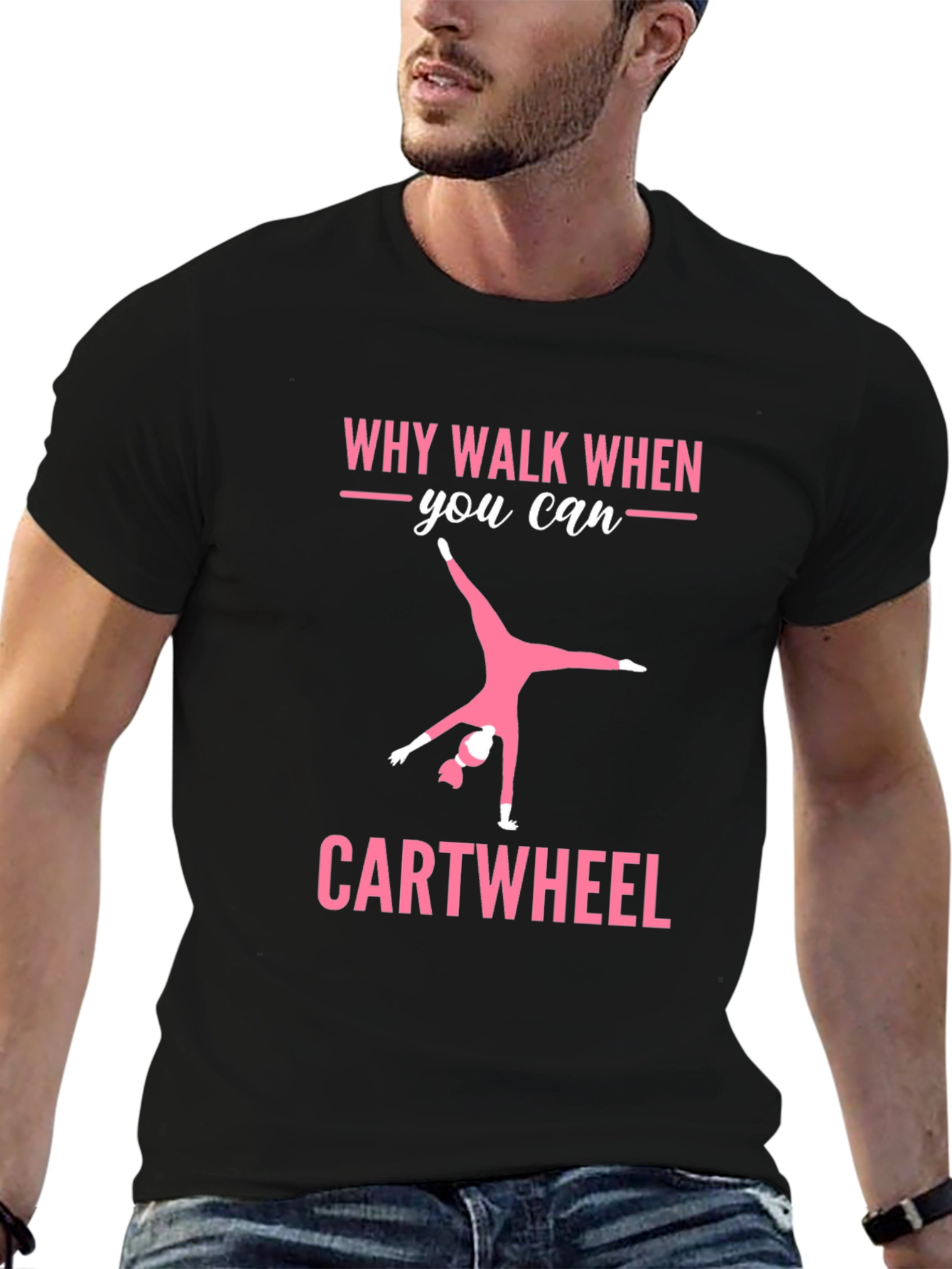 Why Walk? Cartwheel Graphic Tee - Gymnastics Shirt