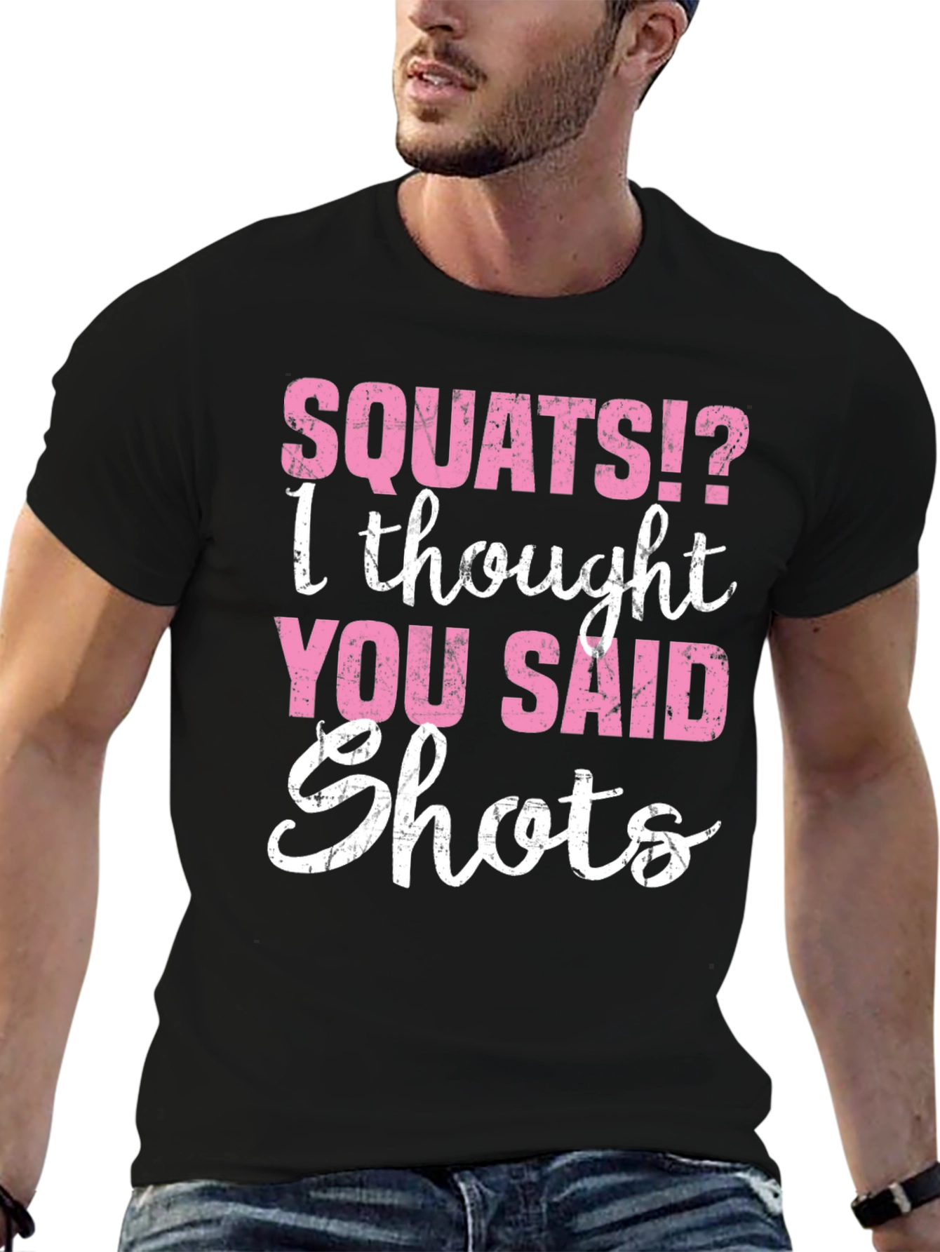 Squats!? Shots T-Shirt Funny Workout Gym Tee