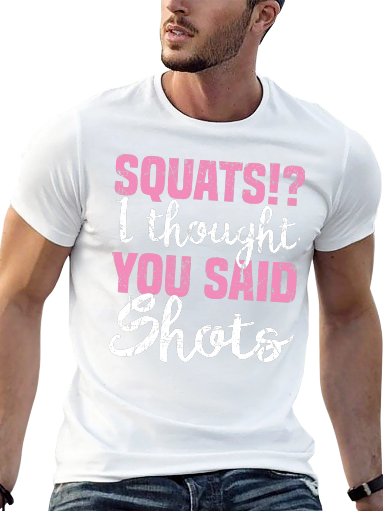 Squats!? Shots T-Shirt Funny Workout Gym Tee