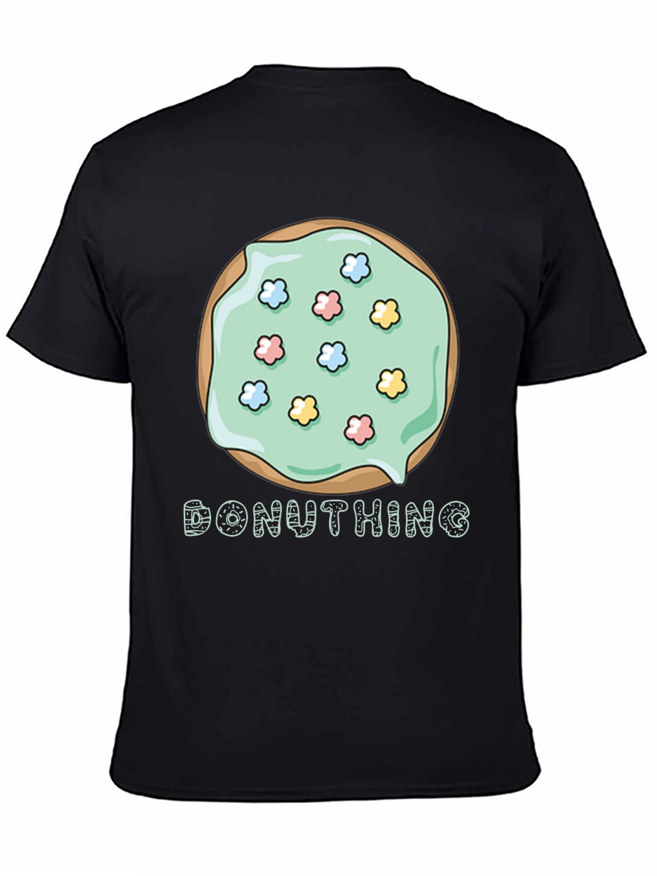 Donuthing T-Shirt - Funny Donut Tee