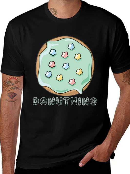 Donuthing T-Shirt - Funny Donut Tee