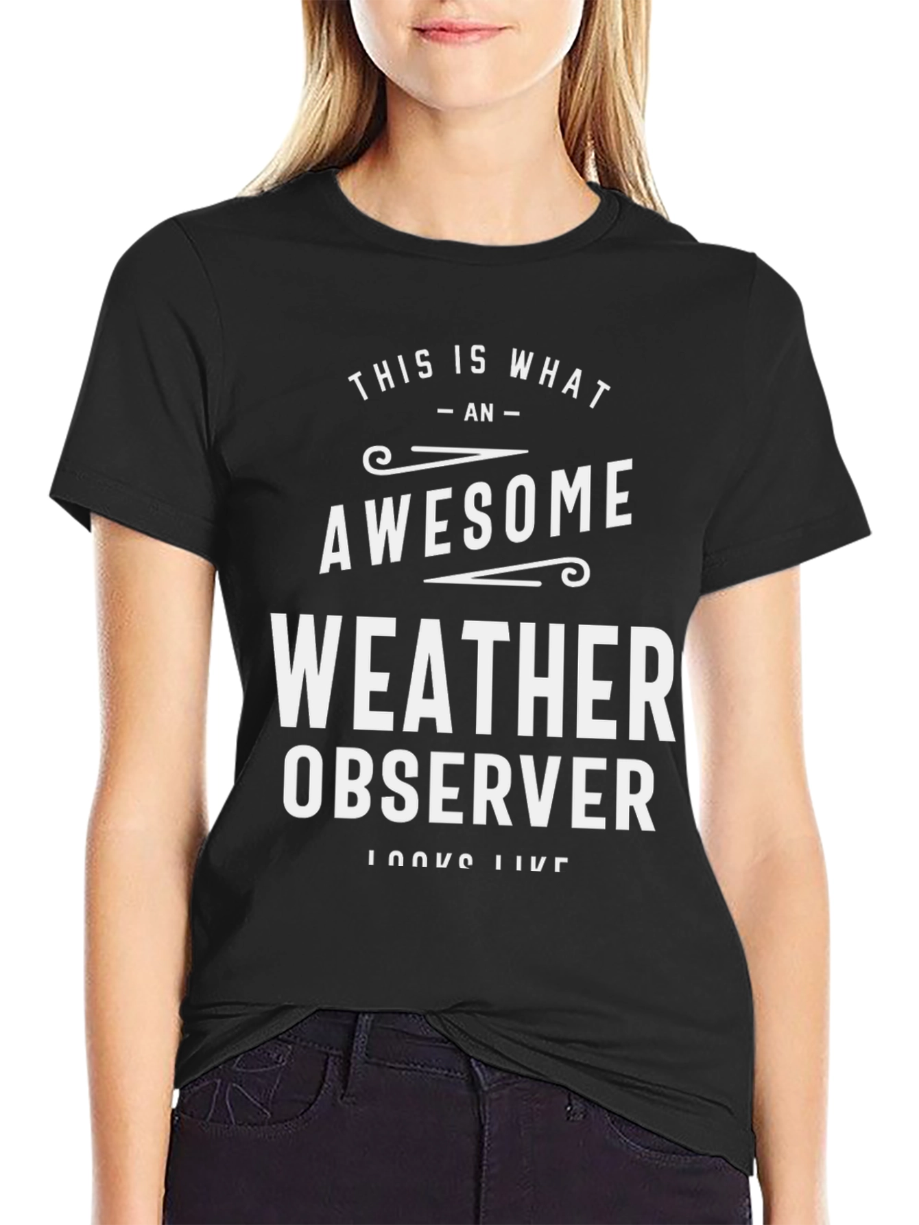Awesome Weather Observer T-Shirt - Black Crew Neck Tee