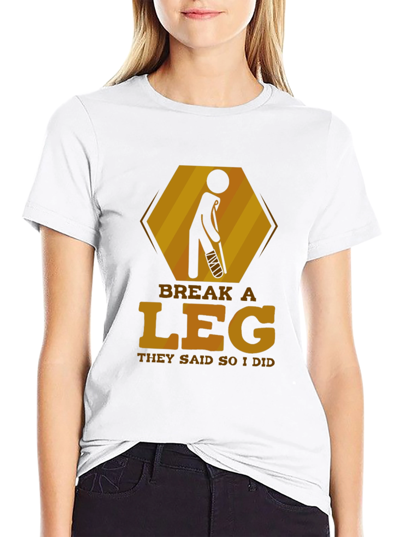 Break a Leg T-Shirt - Humor Injury Tee