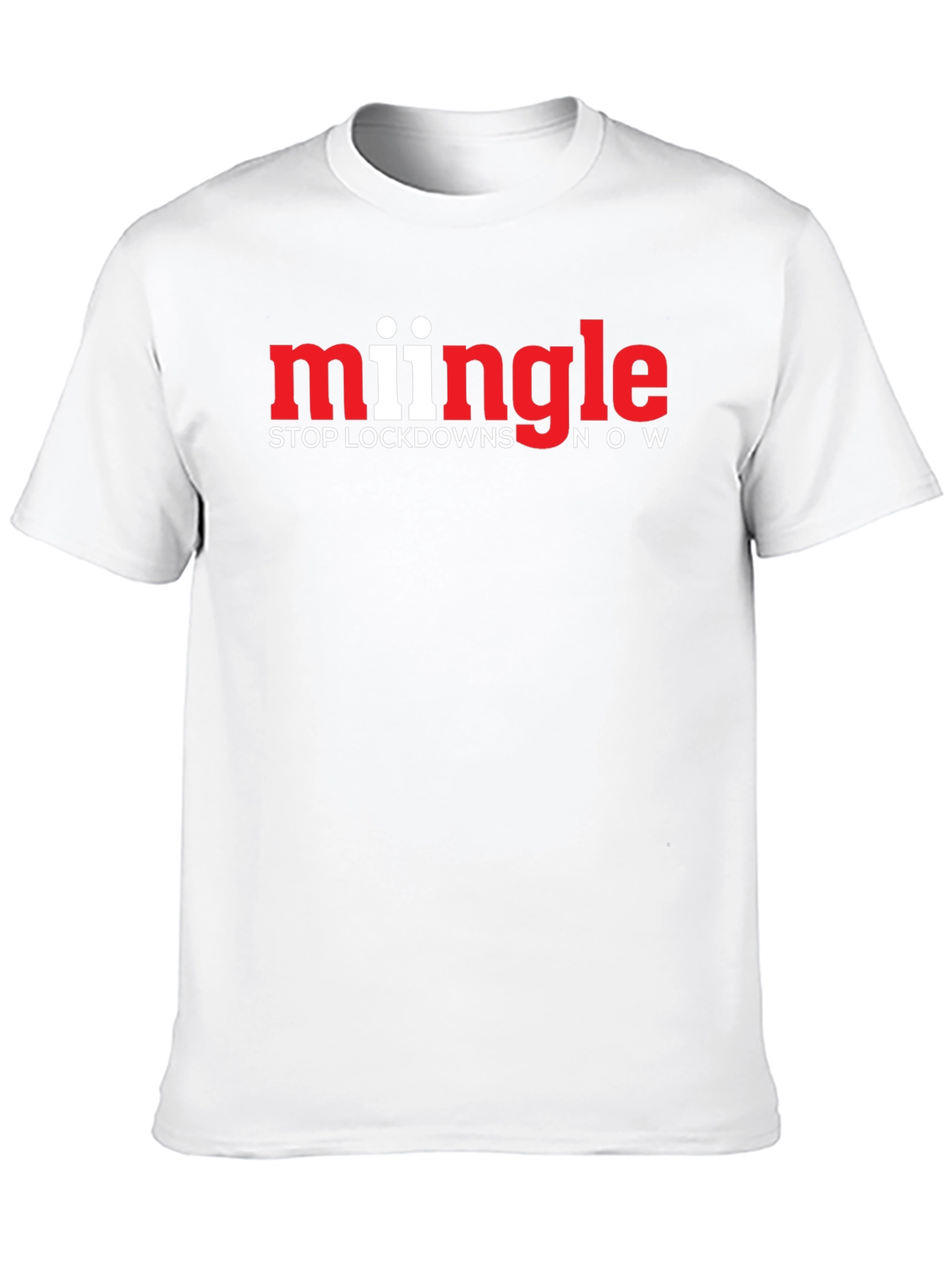 Mingle Stop Lockdowns Now Black T-Shirt