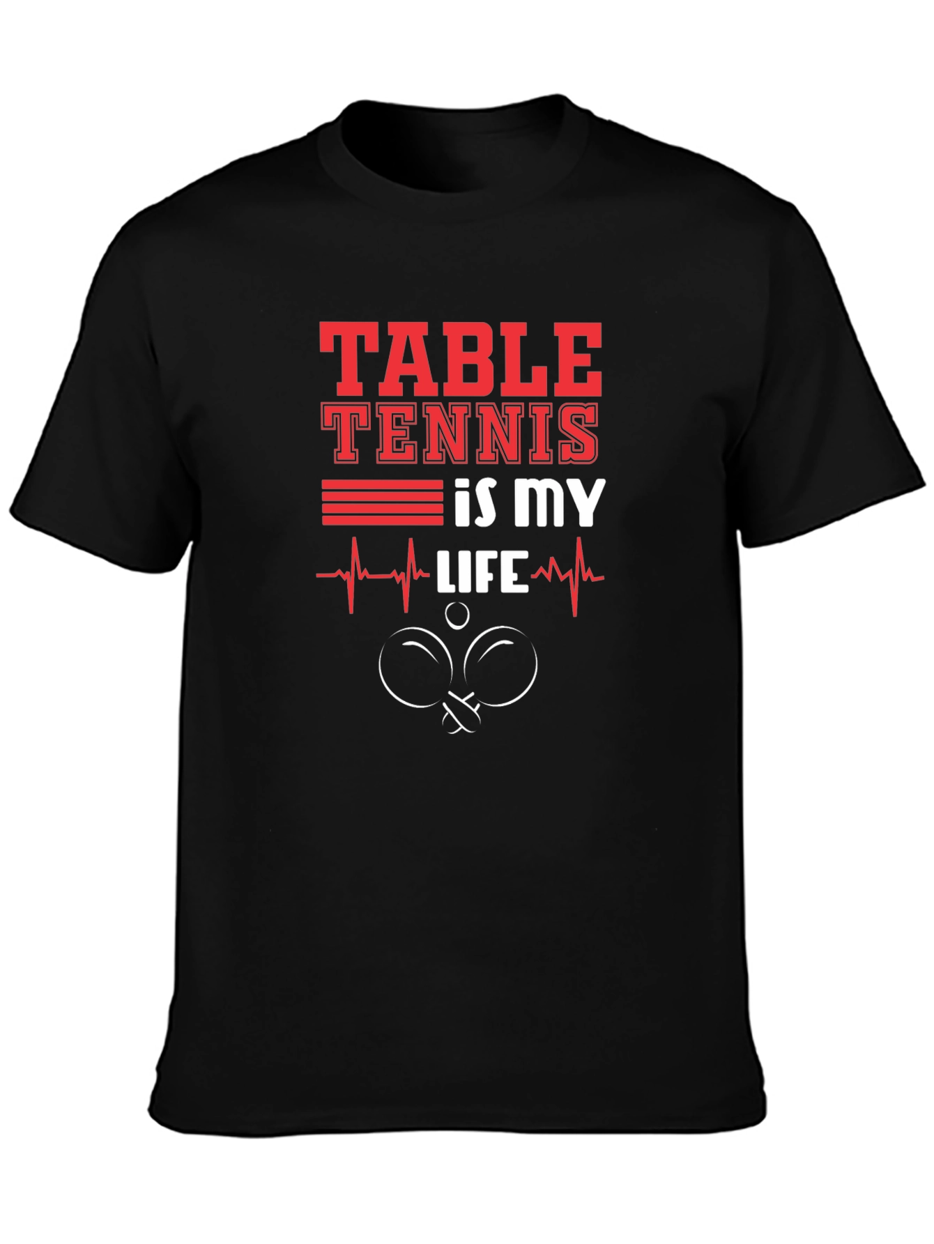 Table Tennis Is My Life Graphic Tee