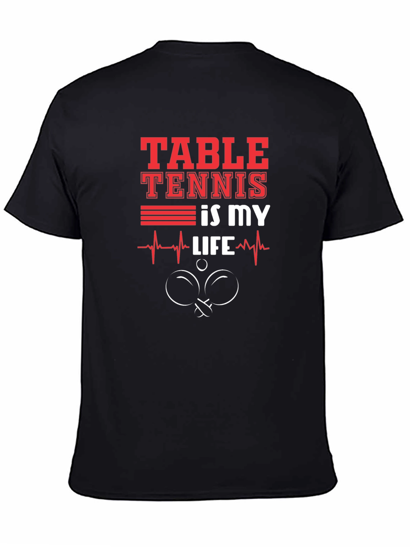 Table Tennis Is My Life Graphic Tee