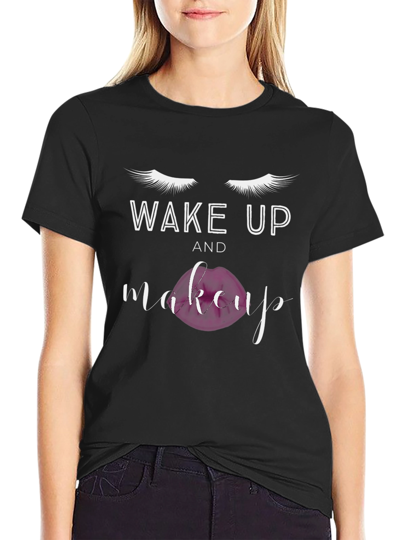 Wake Up and Makeup Graphic T-Shirt