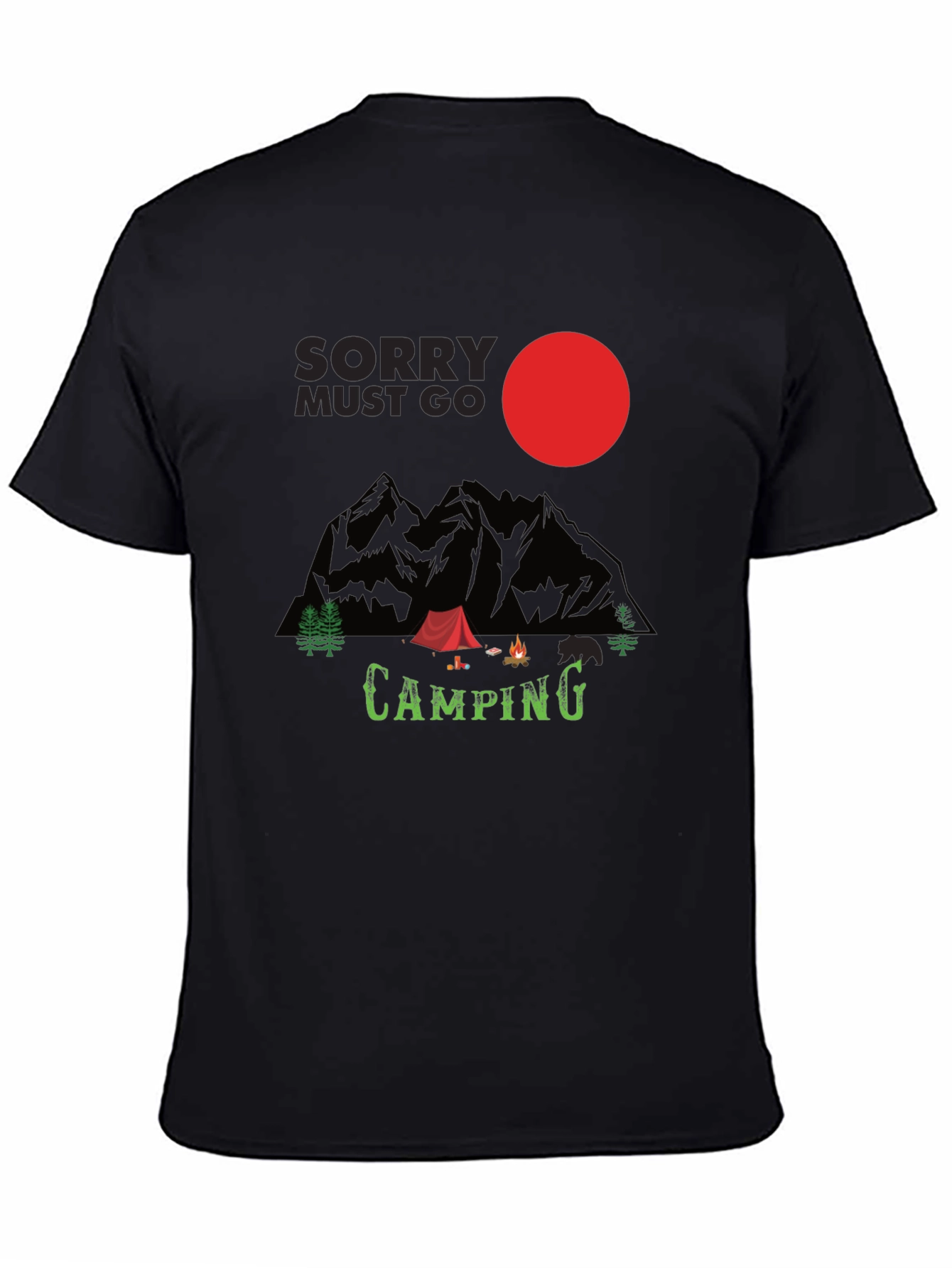 Sorry Must Go Camping T-Shirt - Adventure Time!