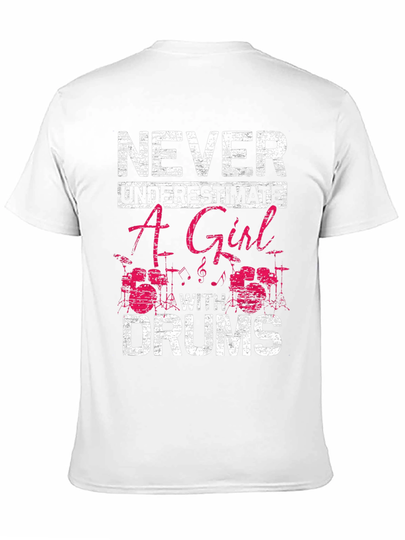 Never Underestimate A Girl With Drums T-Shirt
