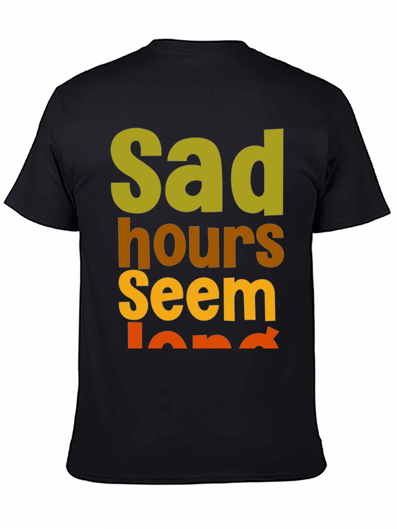 Sad Hours Seem Long T-Shirt