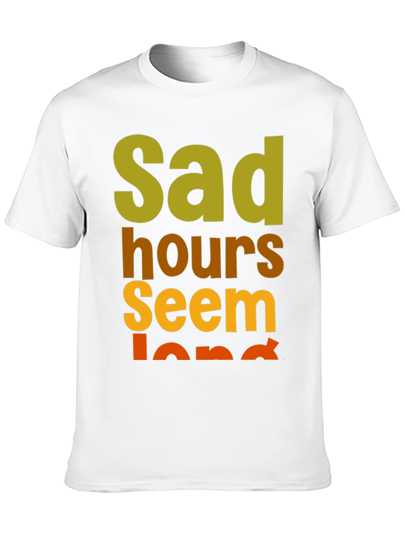 Sad Hours Seem Long T-Shirt