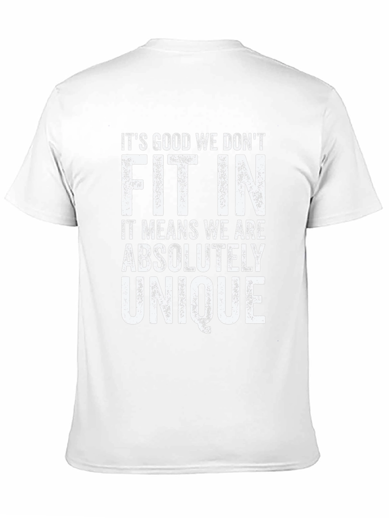 Unique Quote Graphic T-Shirt