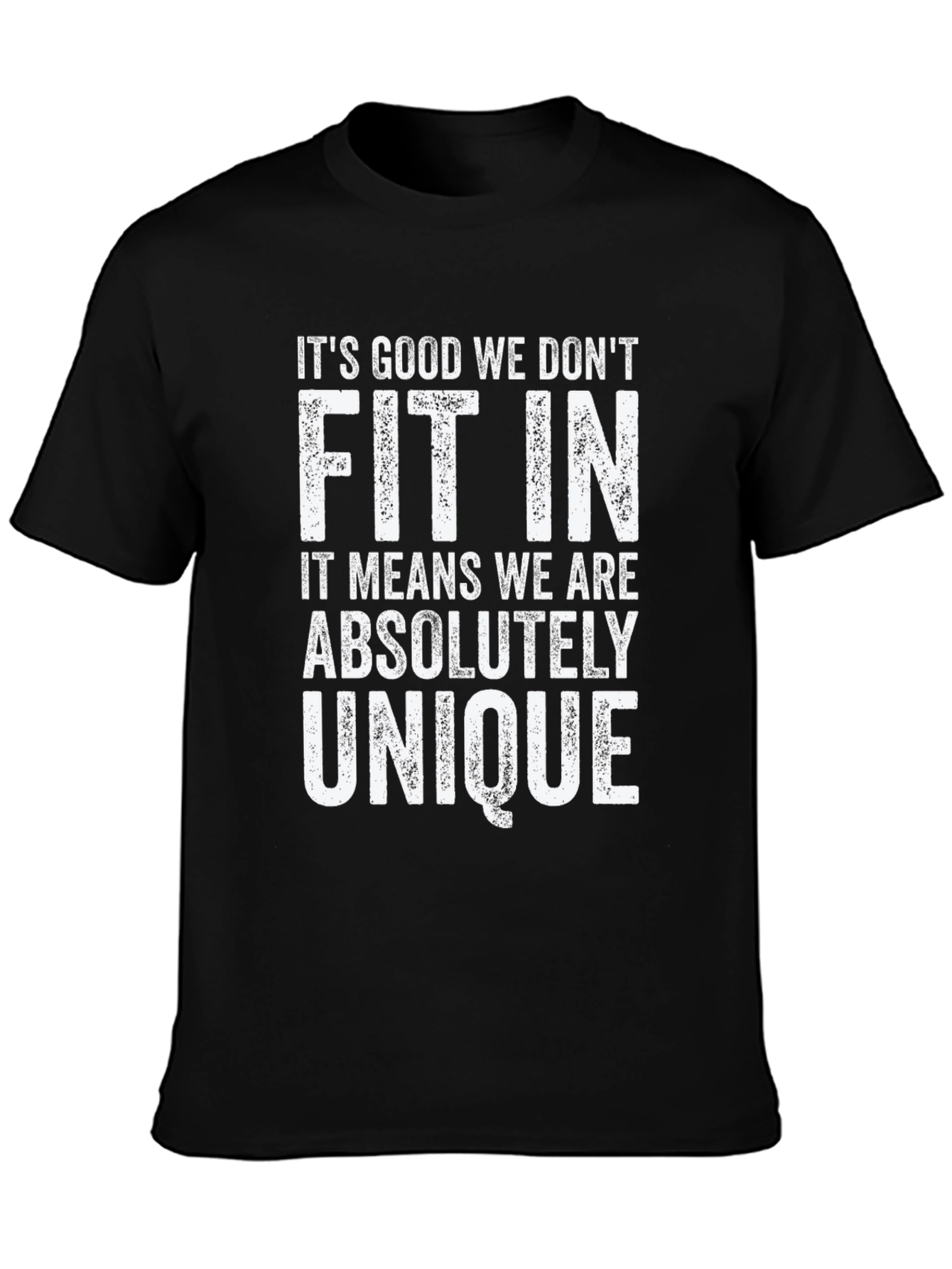 Unique Quote Graphic T-Shirt