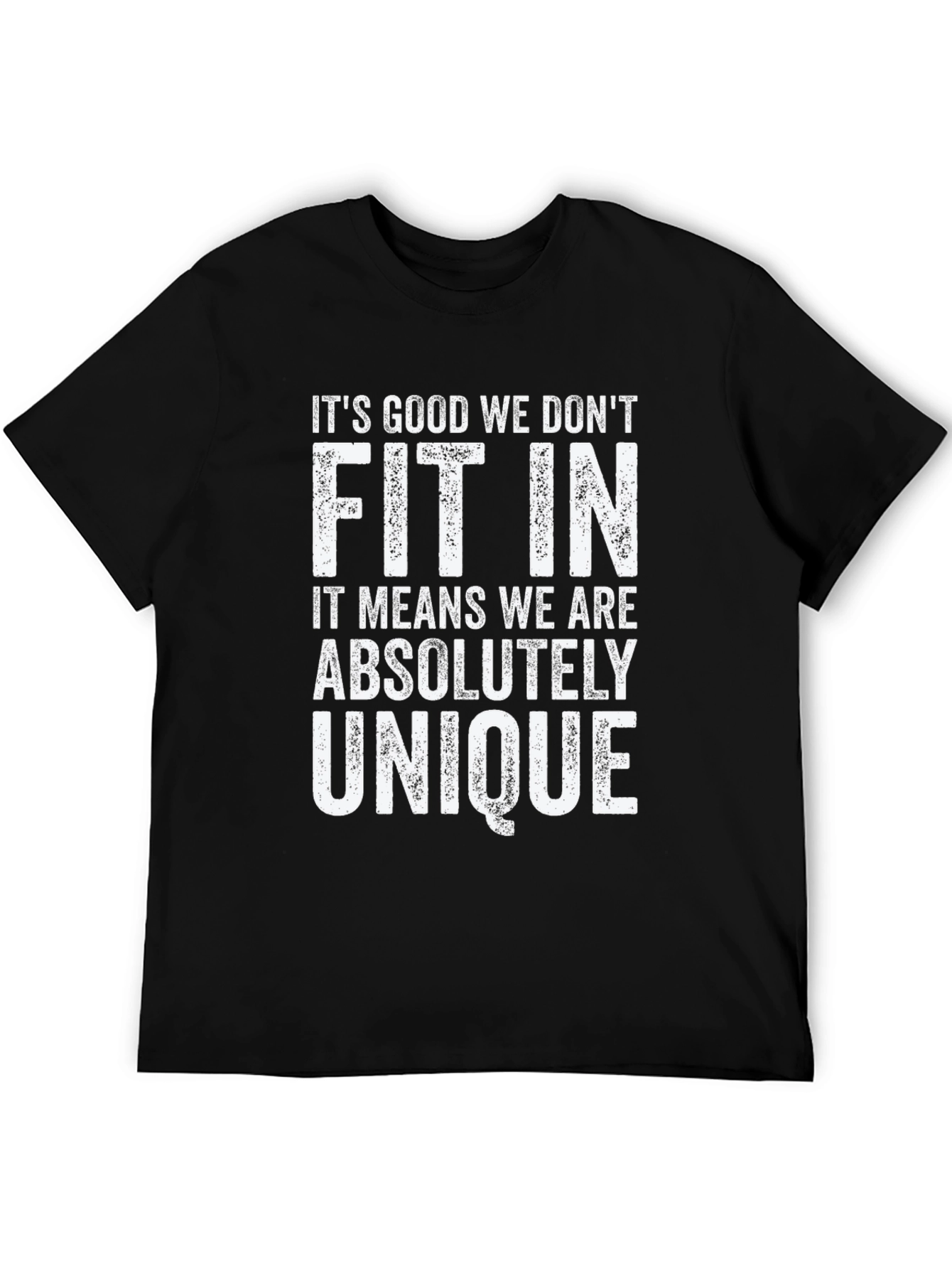Unique Quote Graphic T-Shirt