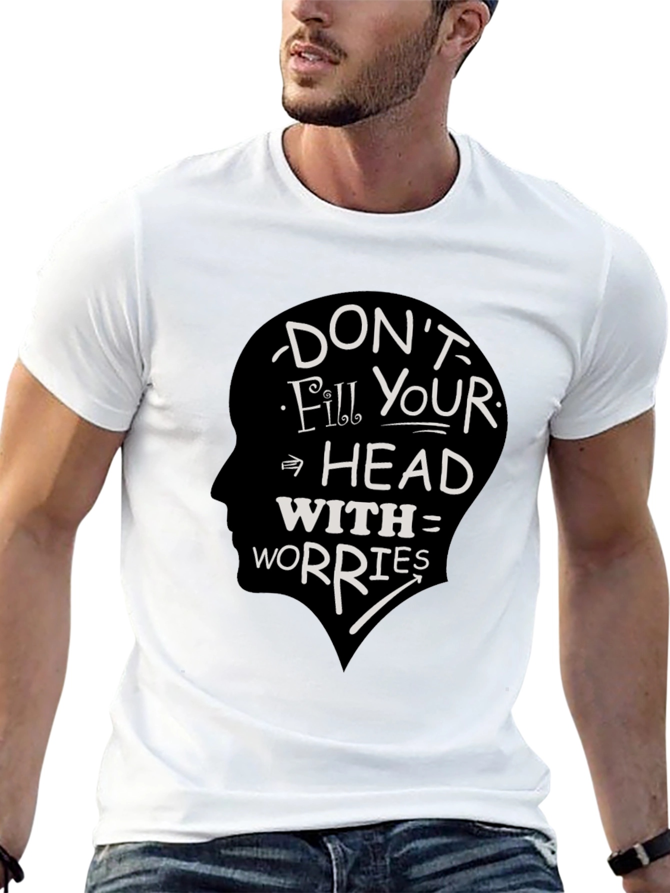 Dont Fill Your Head With Worries Graphic Tee