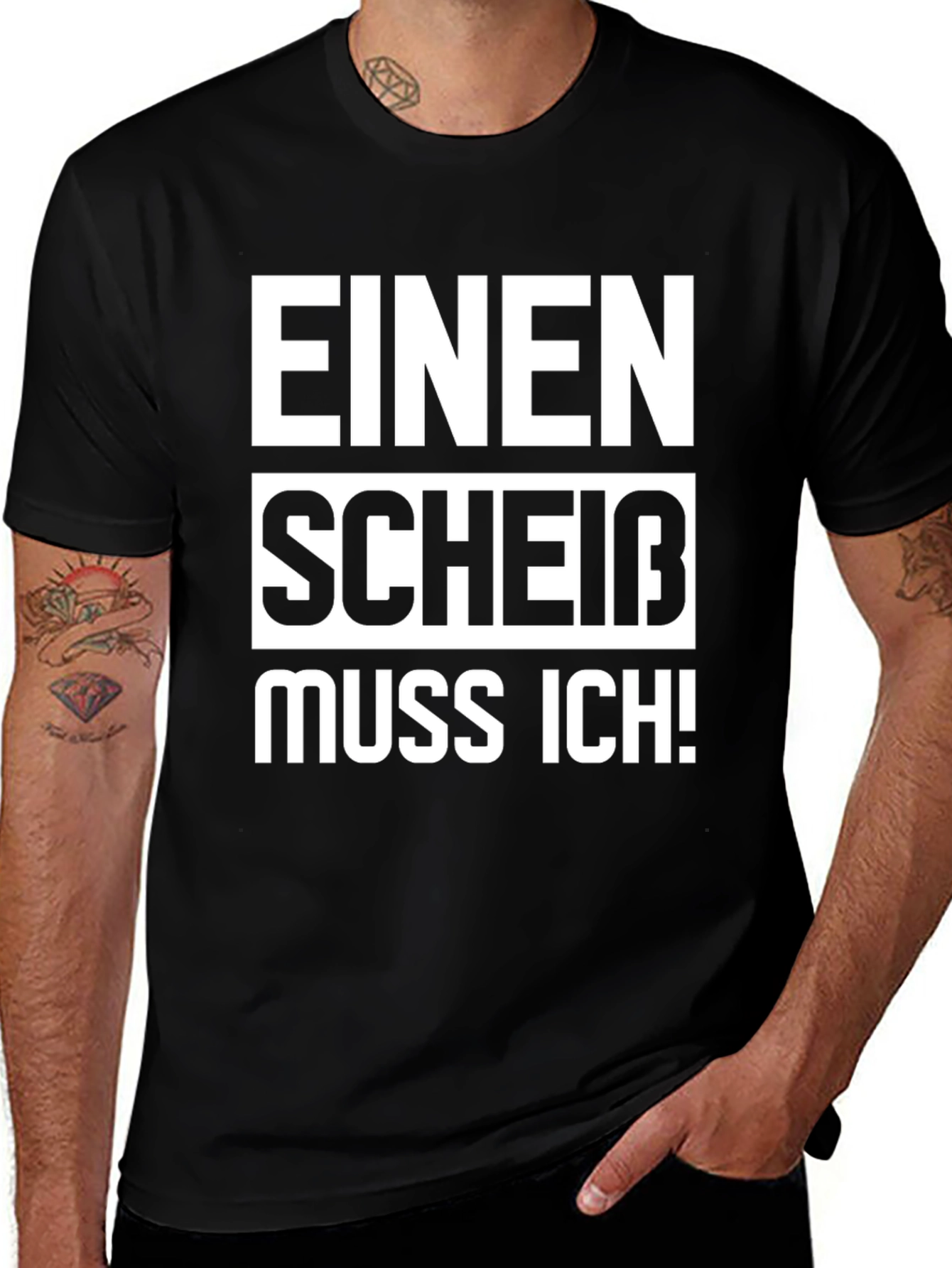 Einen Scheiß Muss Ich! Novelty T-Shirt