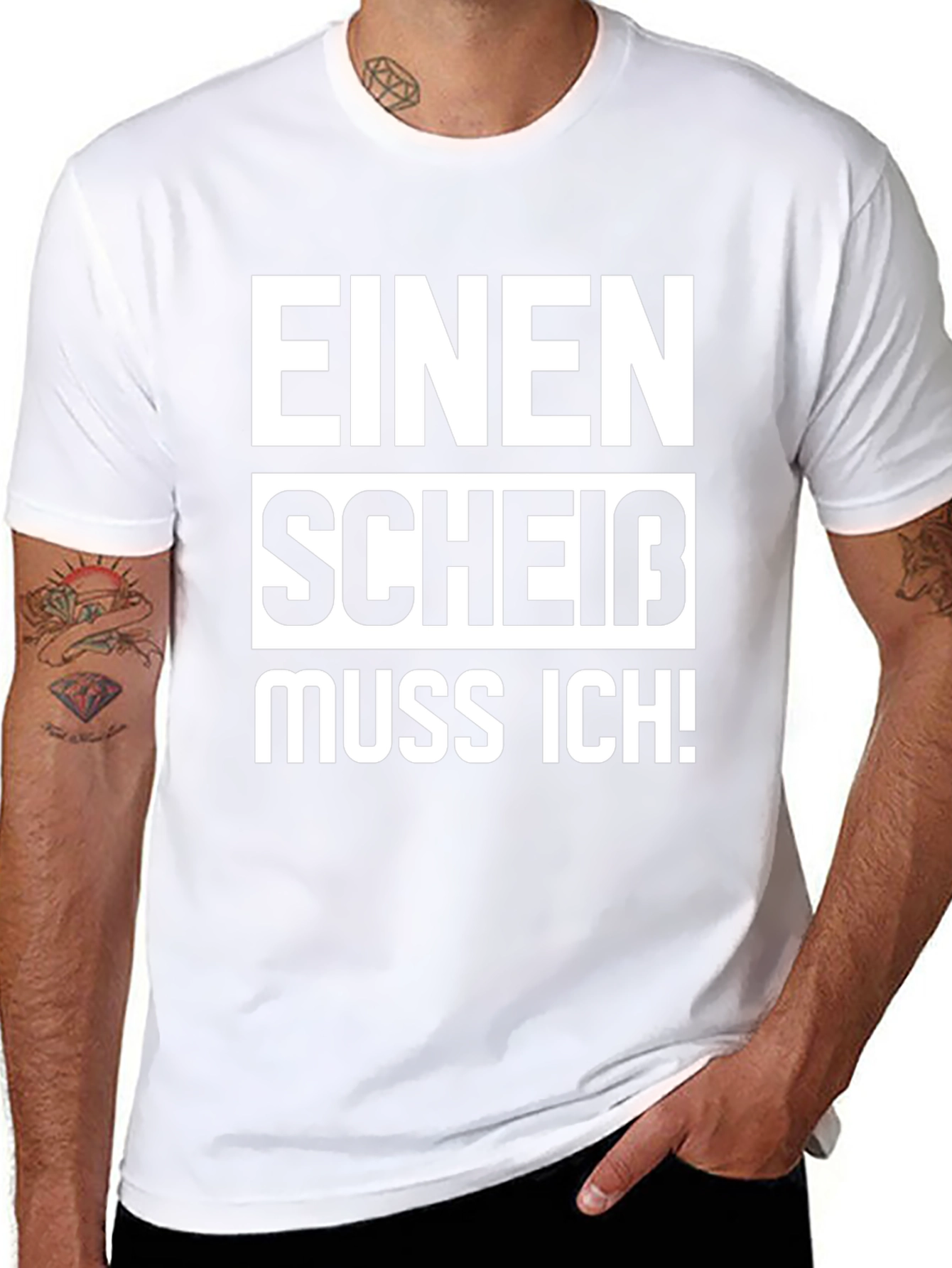 Einen Scheiß Muss Ich! Novelty T-Shirt