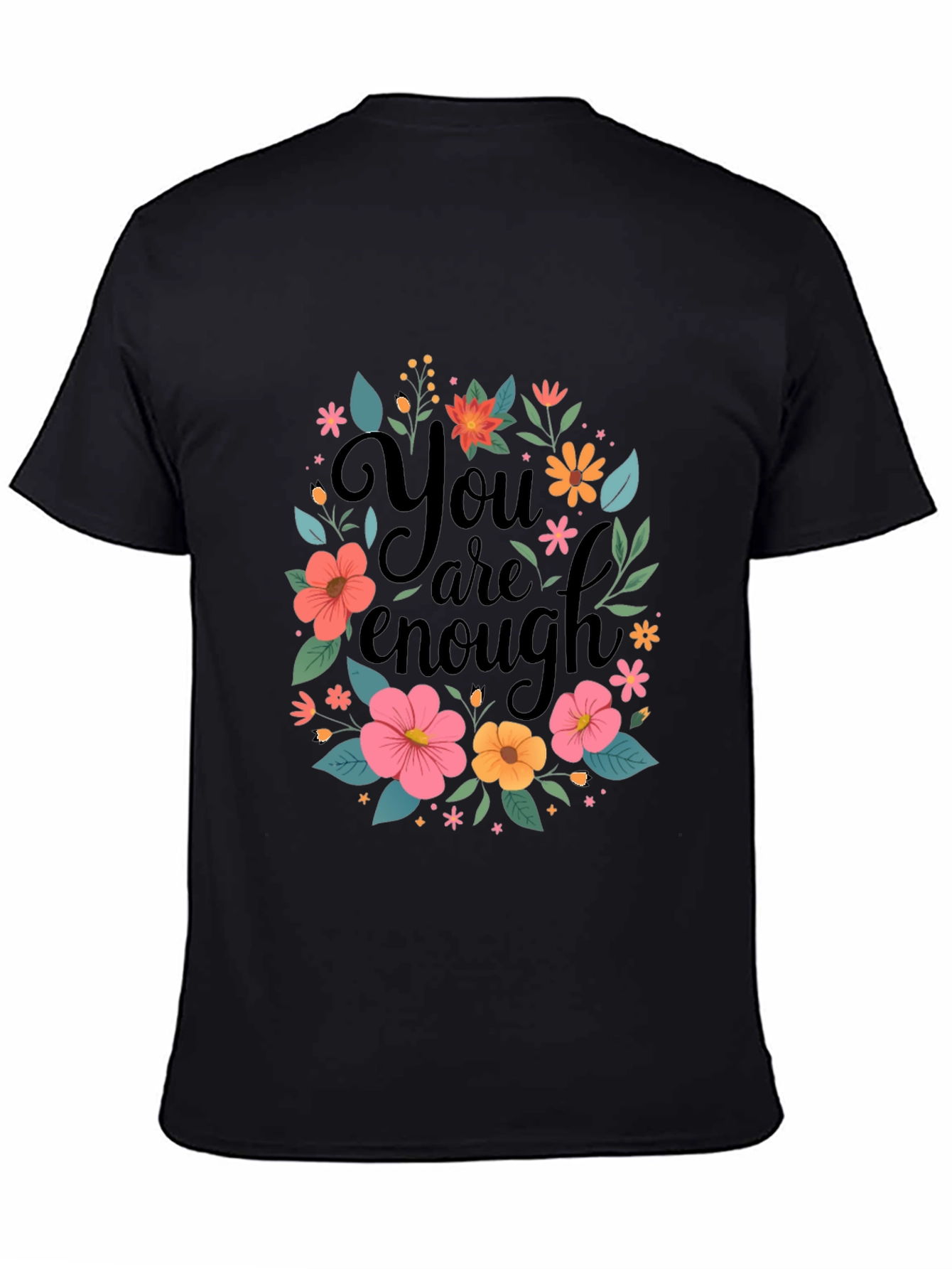Floral You Are Enough Graphic Tee
