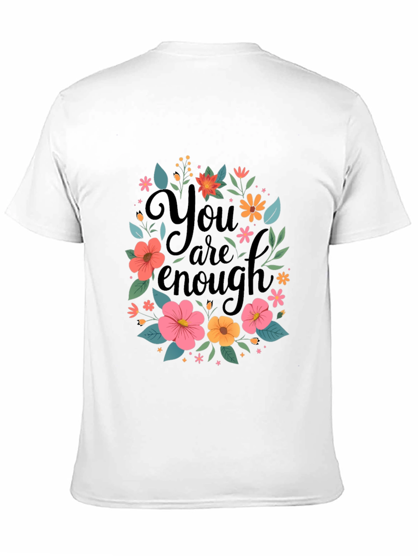 Floral You Are Enough Graphic Tee