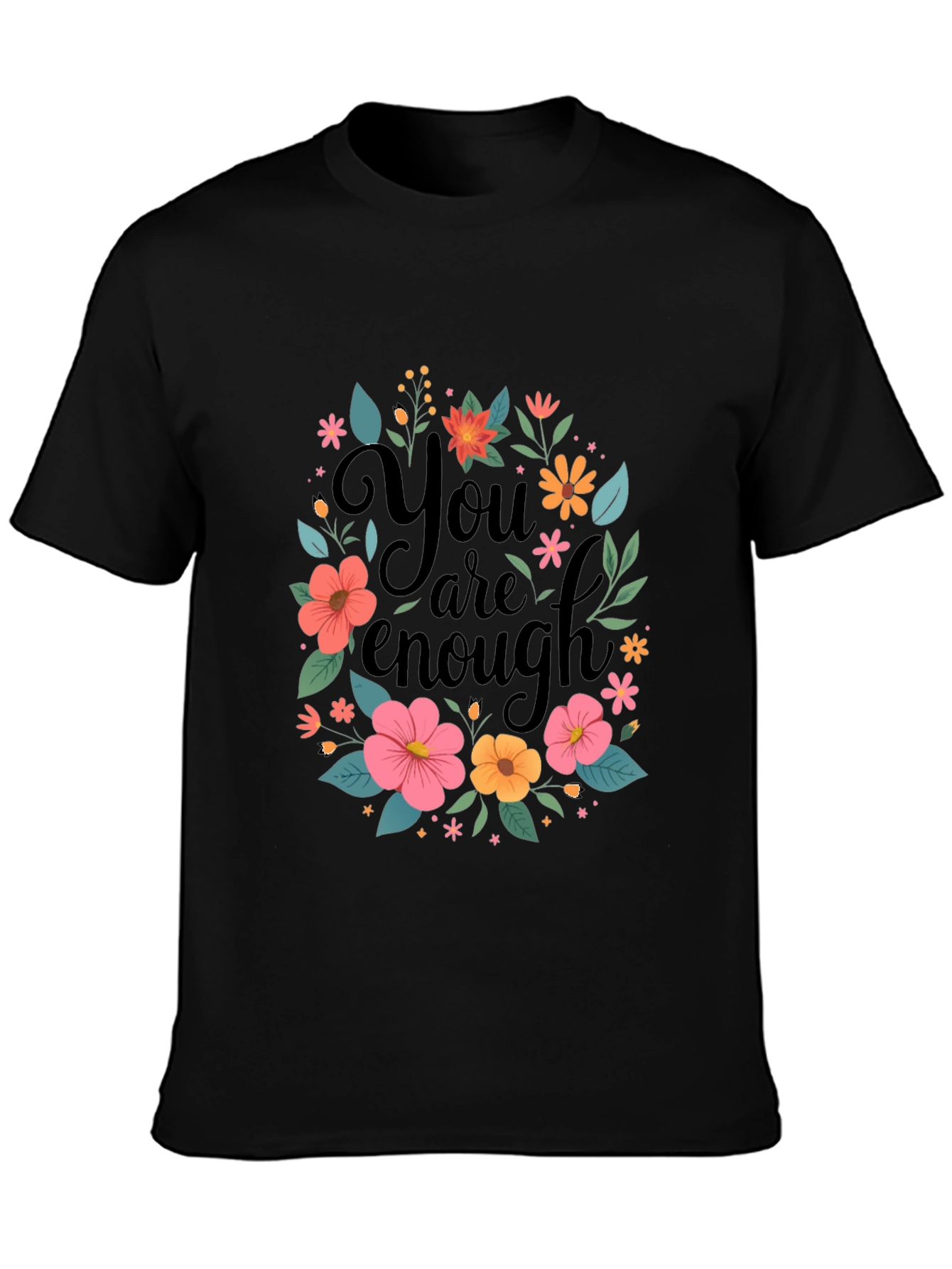 Floral You Are Enough Graphic Tee