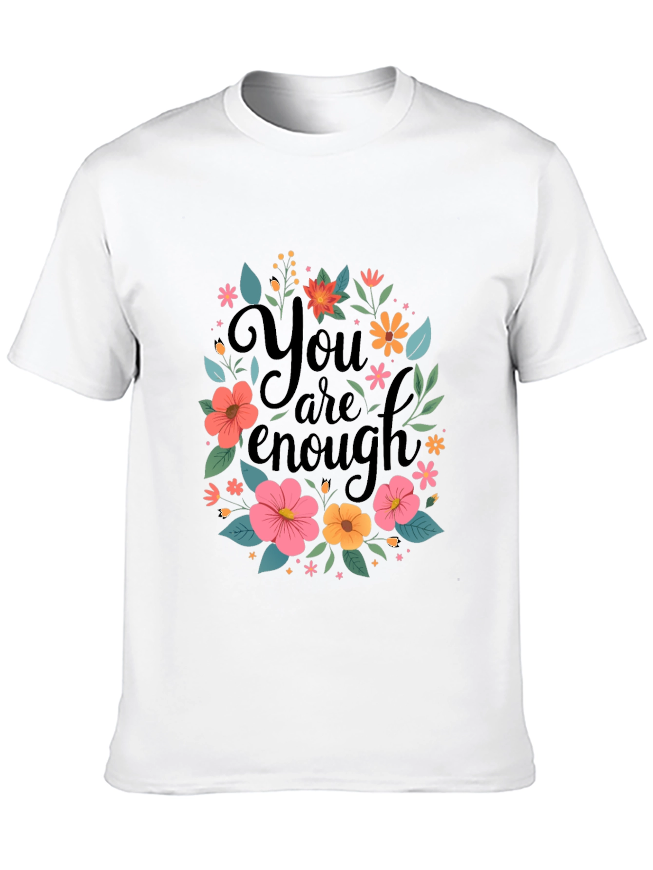 Floral You Are Enough Graphic Tee