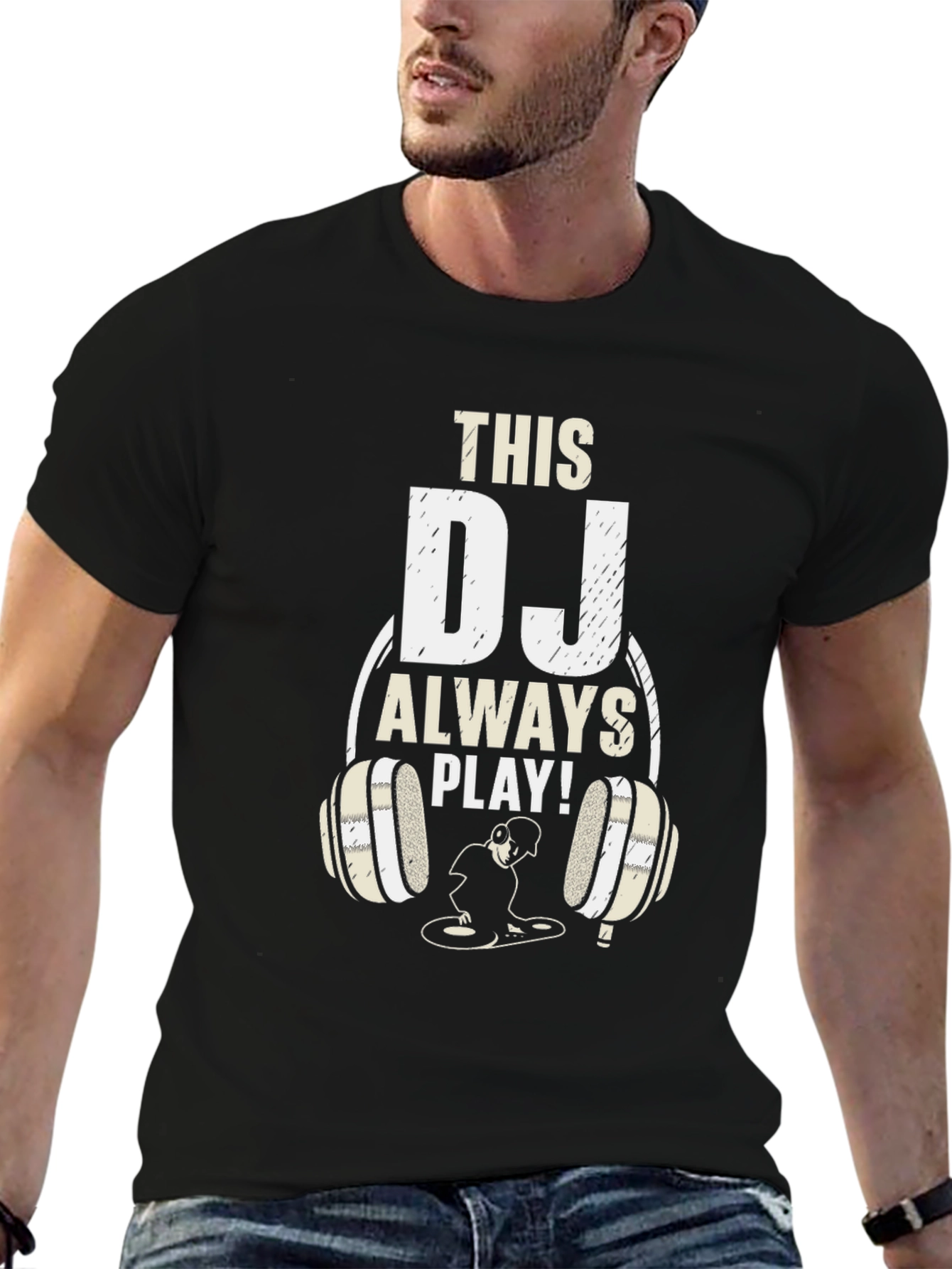 This DJ Always Play! Graphic T-Shirt